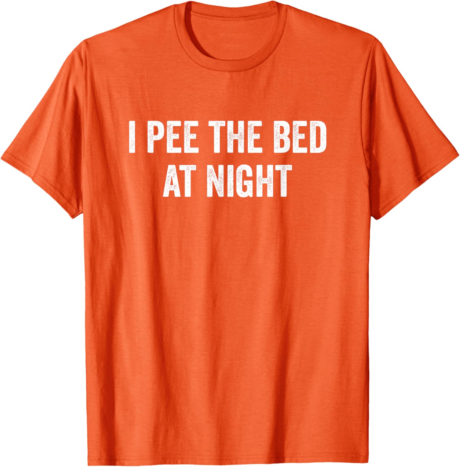 I Pee The Bed At Night Funny T-Shirt for Kids and Adults - 25