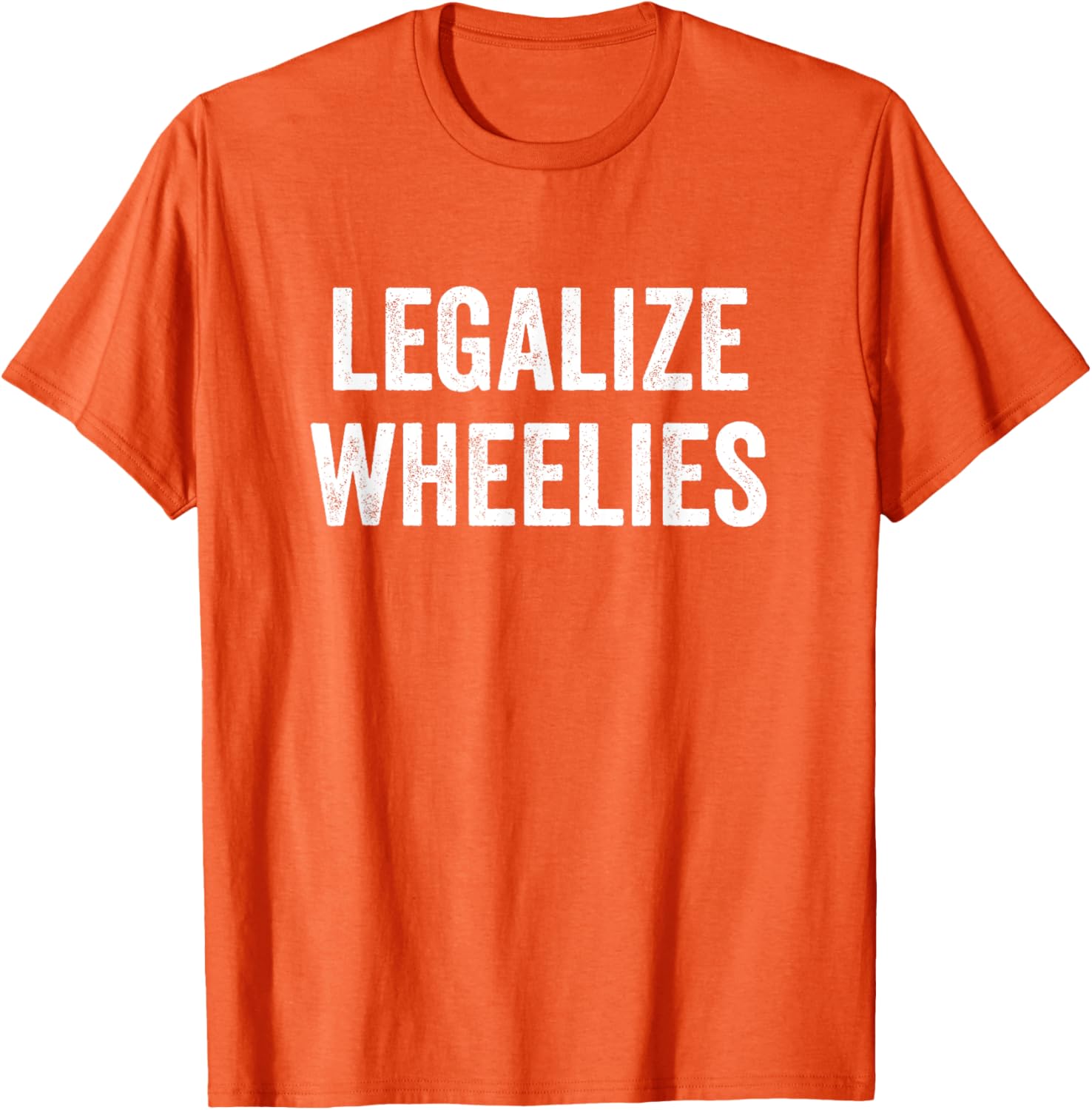 Legalize Wheelies Motorcycle T-Shirt for Riders - Fun and Stylish Gear - 17