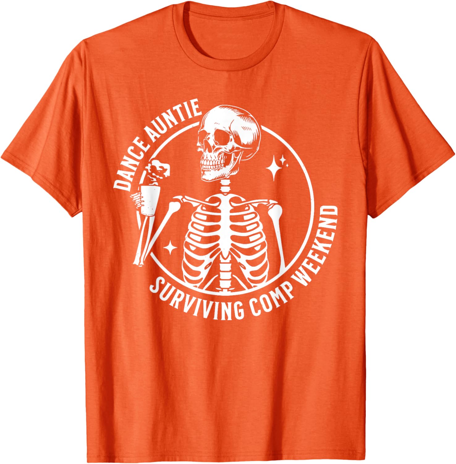 Funny Skeleton Coffee Dance Auntie T-Shirt for Comp Weekend Fun - 2
