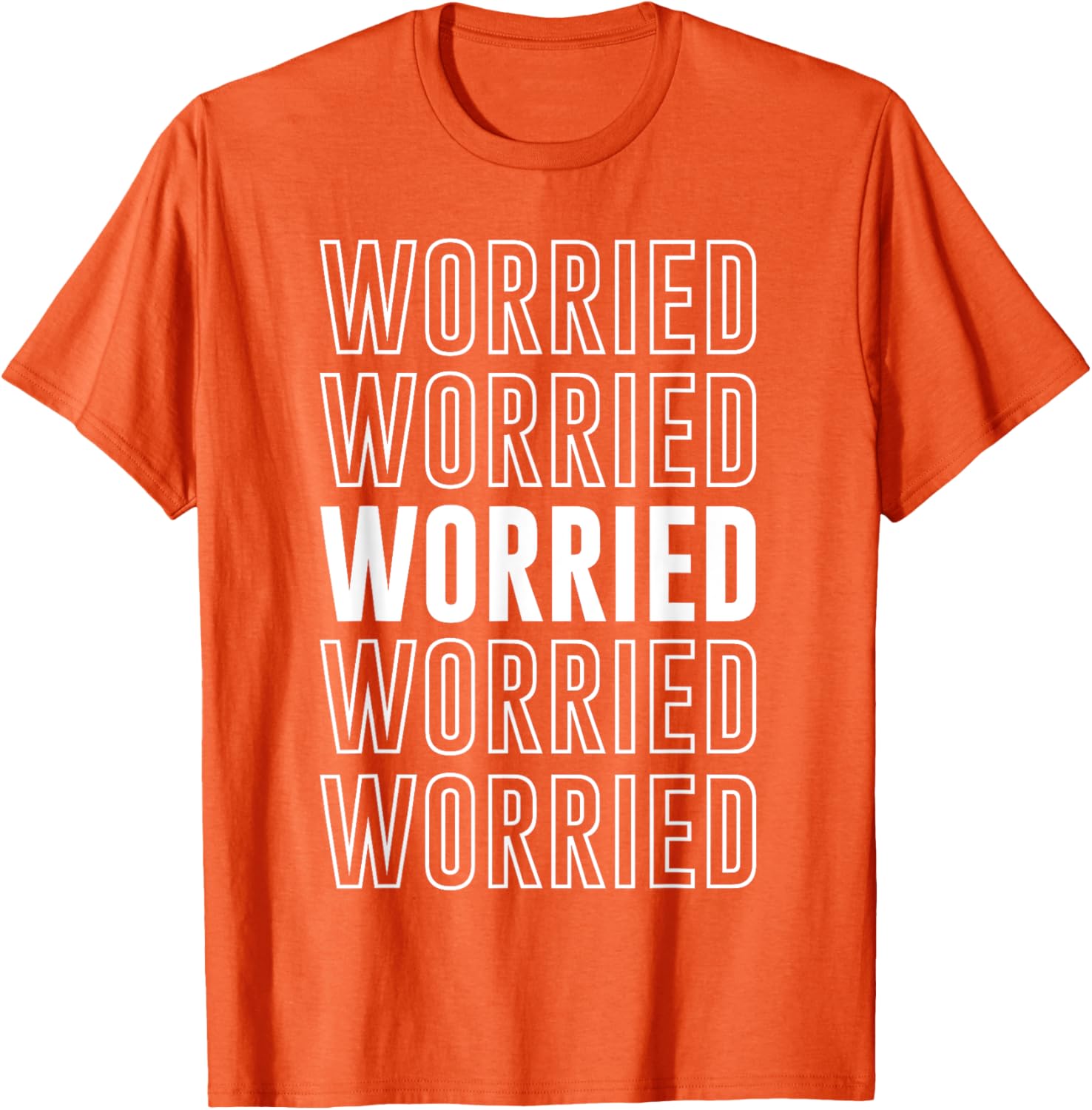 Worried T-Shirt Funny Graphic Tee for Casual Comfort and Style - 6
