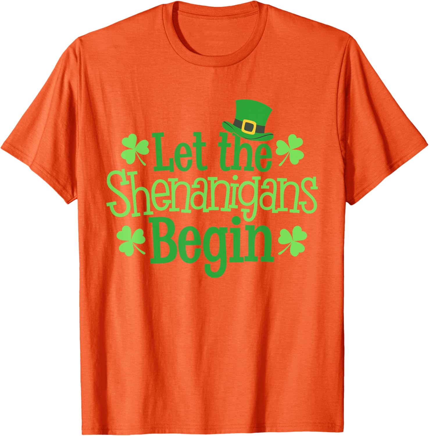 Funny Let The Shenanigans Begin St Patrick's Day Clover T-Shirt - 20