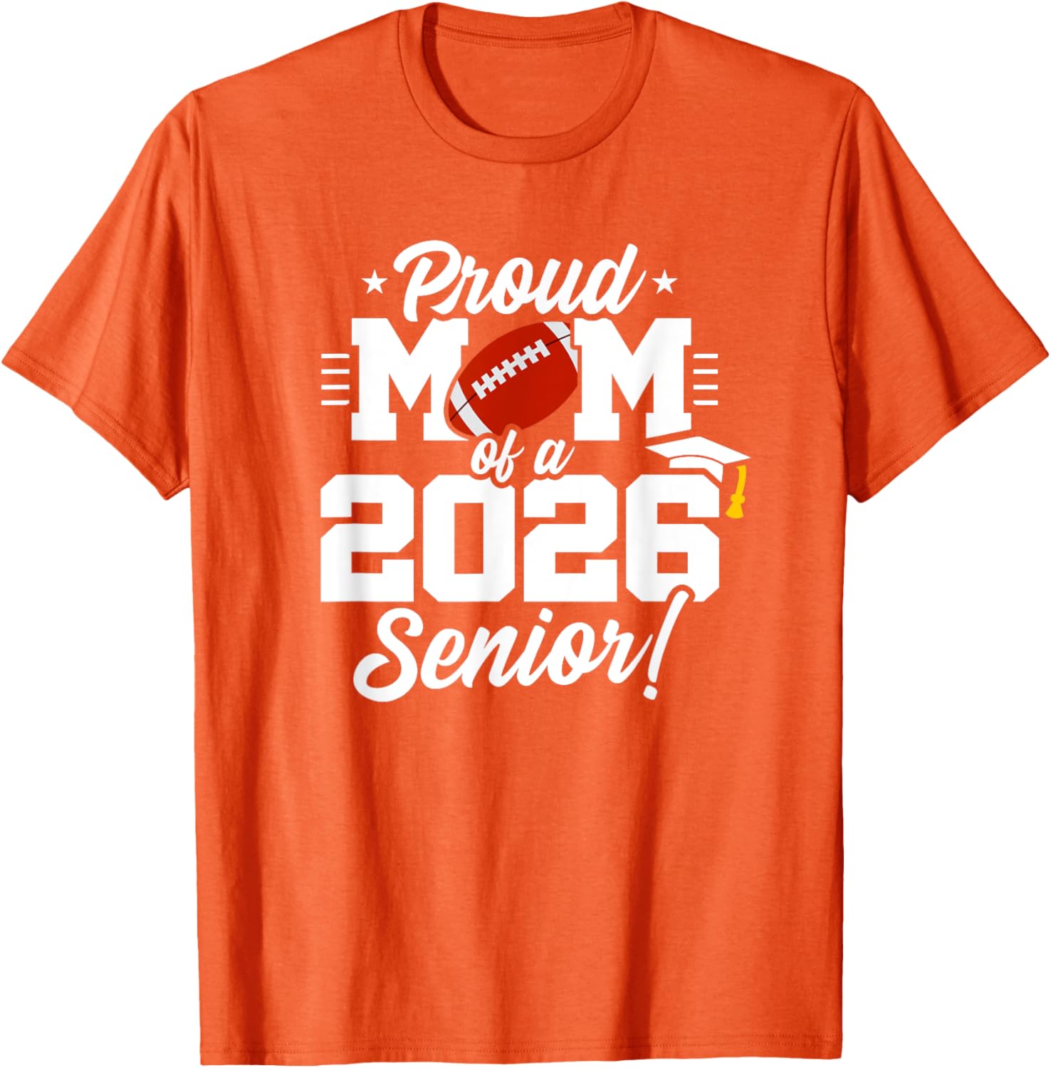 Class of 2026 Senior Year Football Mom T-Shirt for Proud Moms - 5