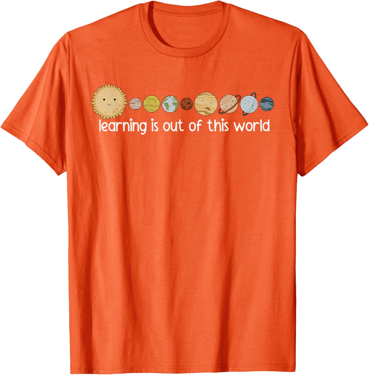 Learning Is Out Of This World Outer Space Science Teacher T-Shirt - 16