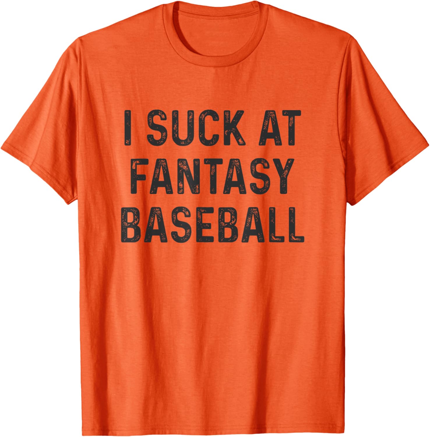 I Suck at Fantasy Baseball T-Shirt for Fun Baseball Fans and Players - 9
