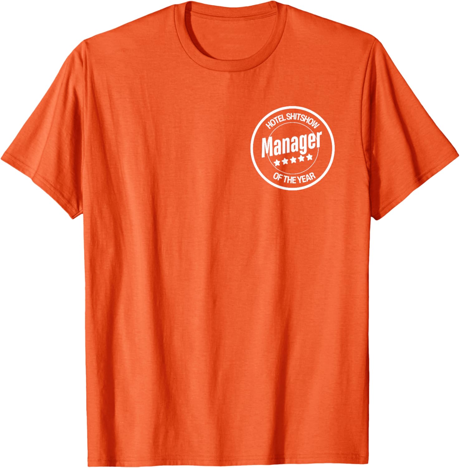 Funny Hotel Shitshow Manager T-Shirt for Hospitality Professionals - 27