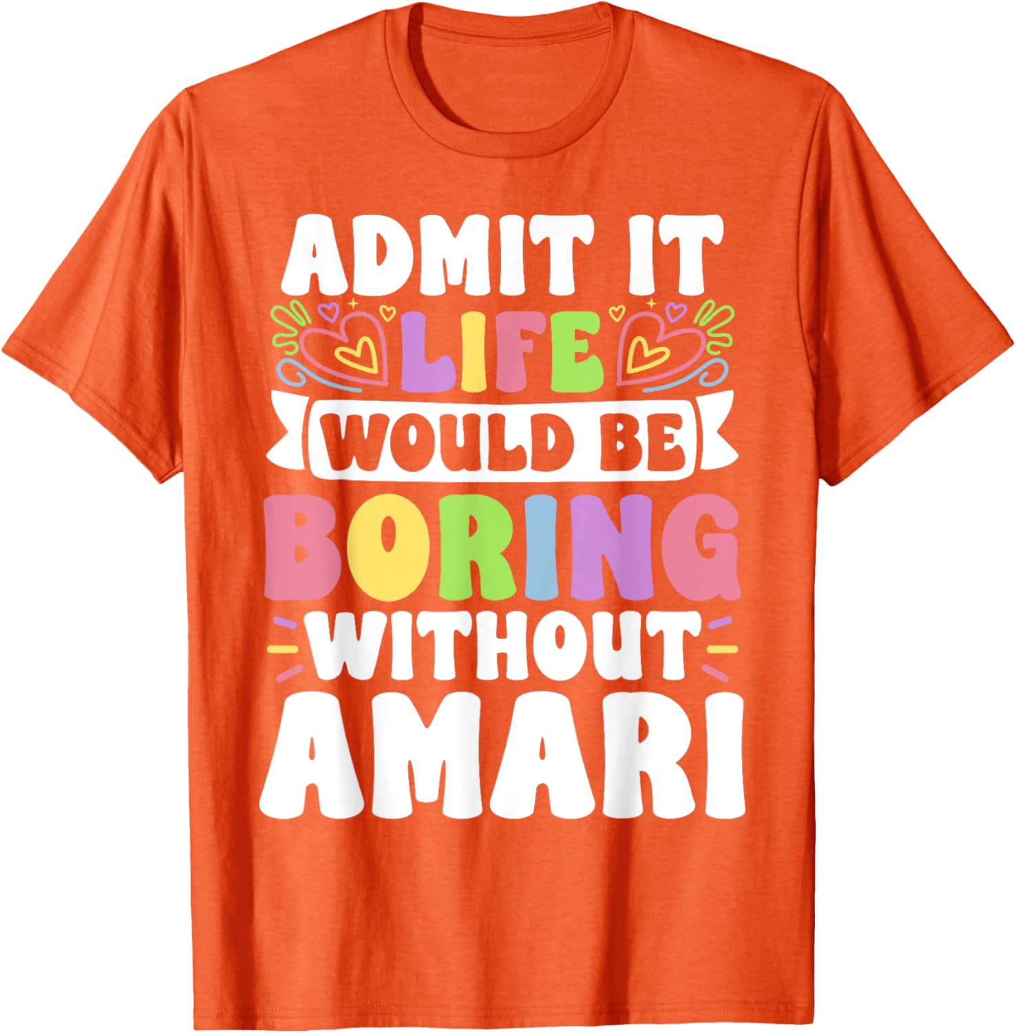 Amari Personalized Family T-Shirt with Funny Saying for Every Occasion - 4
