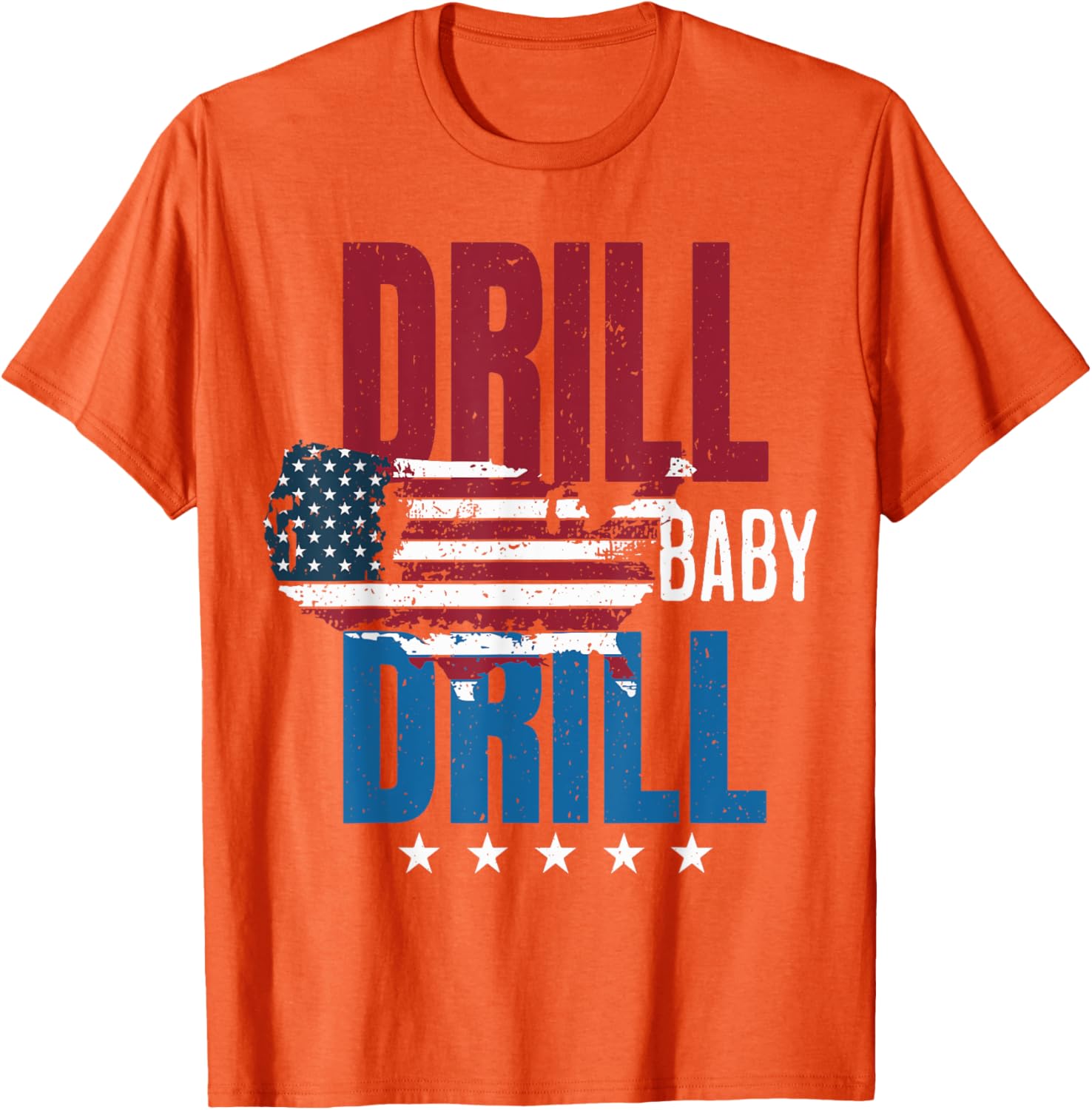 Drill Baby Drill American Map Flag Oilfield T-Shirt for Proud Workers - 19