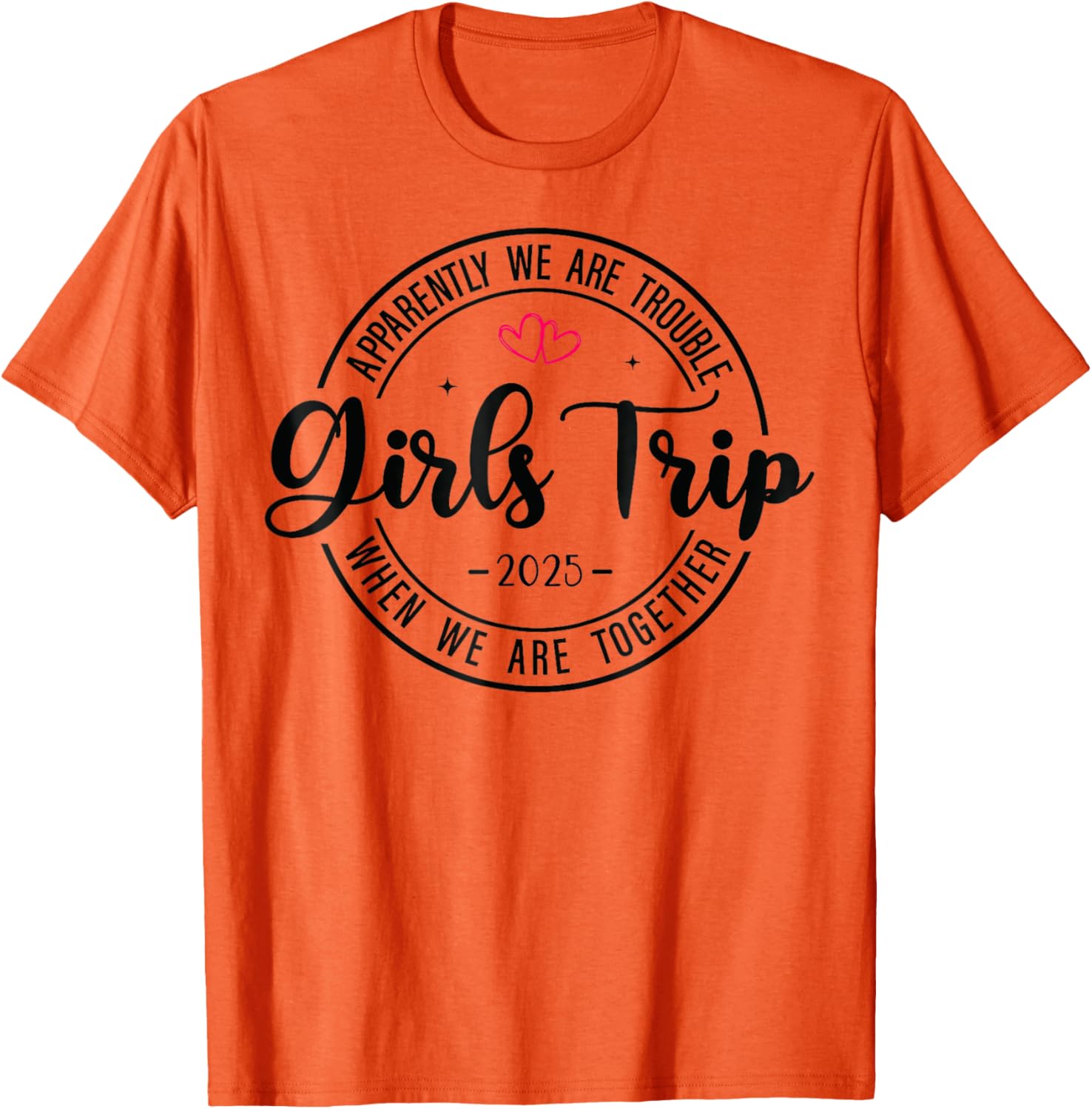 Girls Trip 2025 Matching T-Shirt for Women's Weekend Getaway Fun - 2