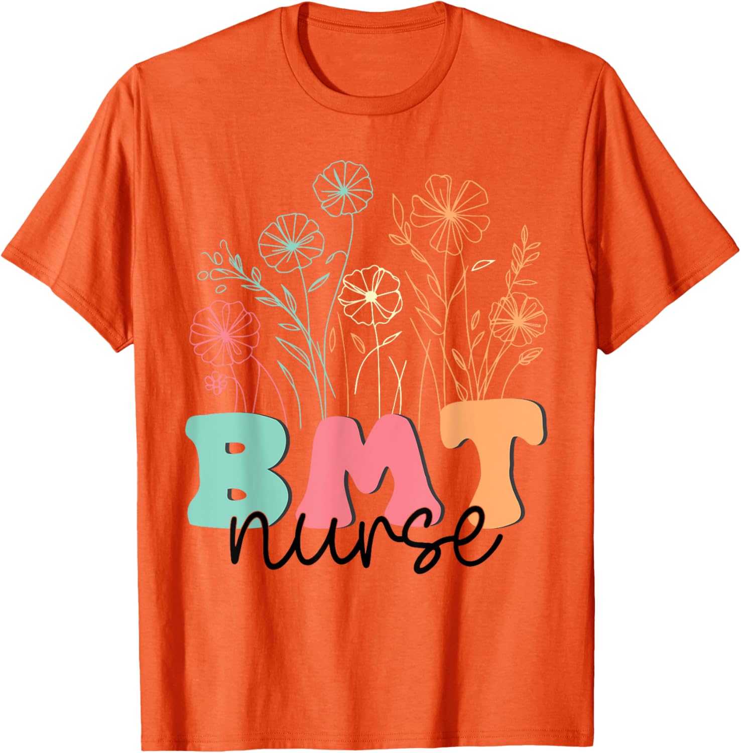 Retro Floral BMT Nurse T-Shirt for Bone Marrow Transplant Oncology Care - 9