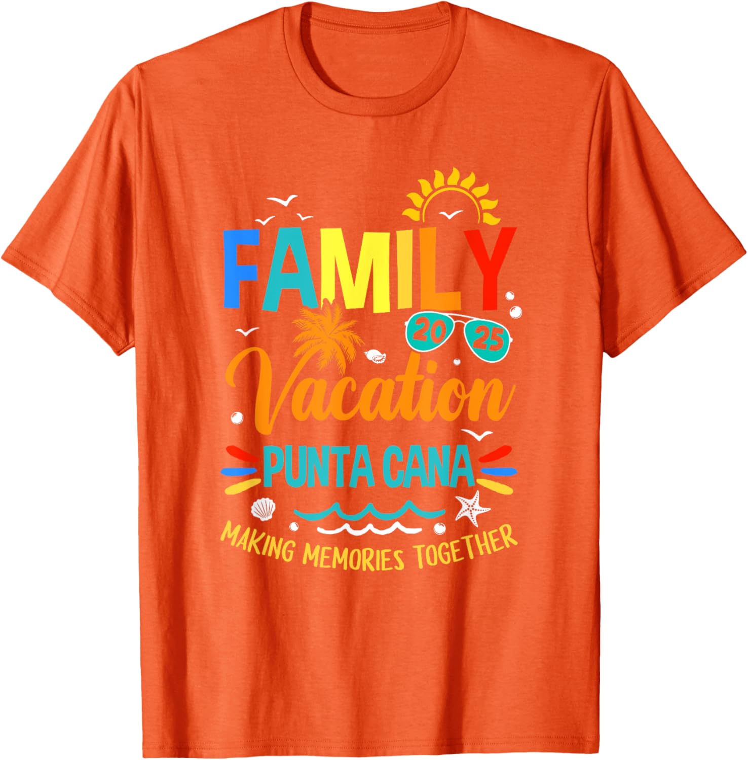 Family Vacation 2025 Punta Cana Making Memories T-Shirt for Everyone - 11