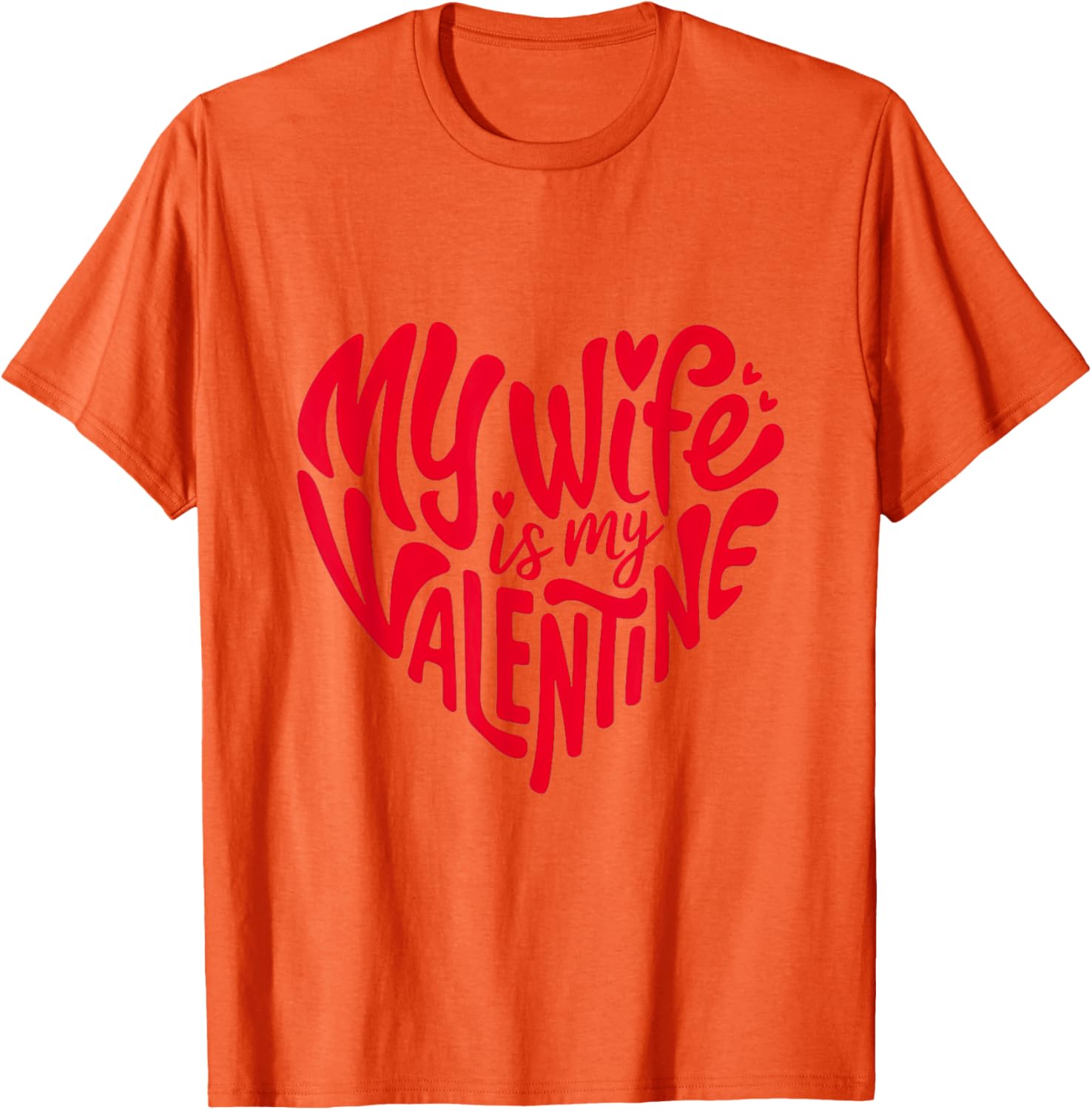 Romantic Heart Design T-Shirt for Your Wife on Valentine's Day - 6