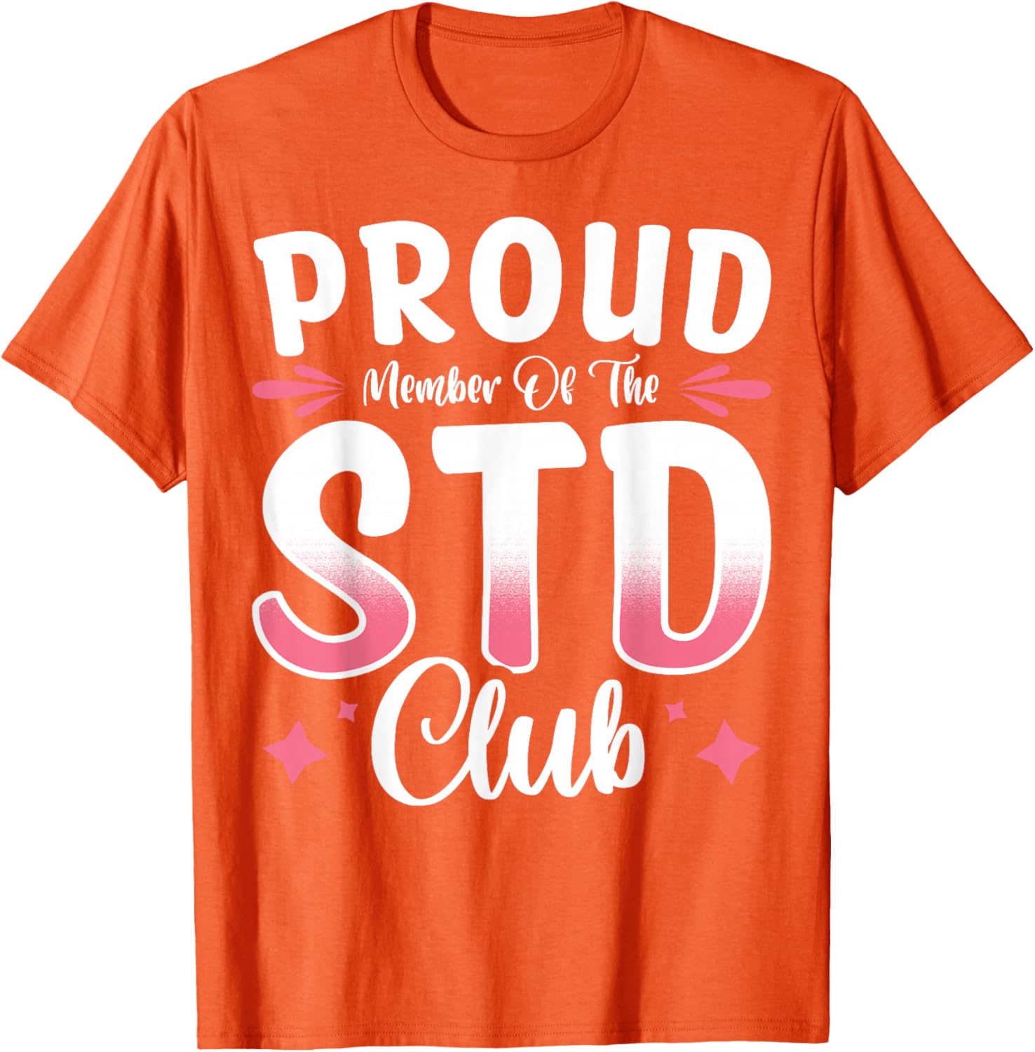 Proud Member of the STD Club T-Shirt – Fun and Unique Apparel for All - 5