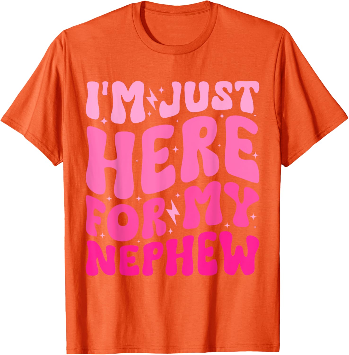 Funny Aunt Life Groovy I'm Just Here For My Nephew T-Shirt - 7