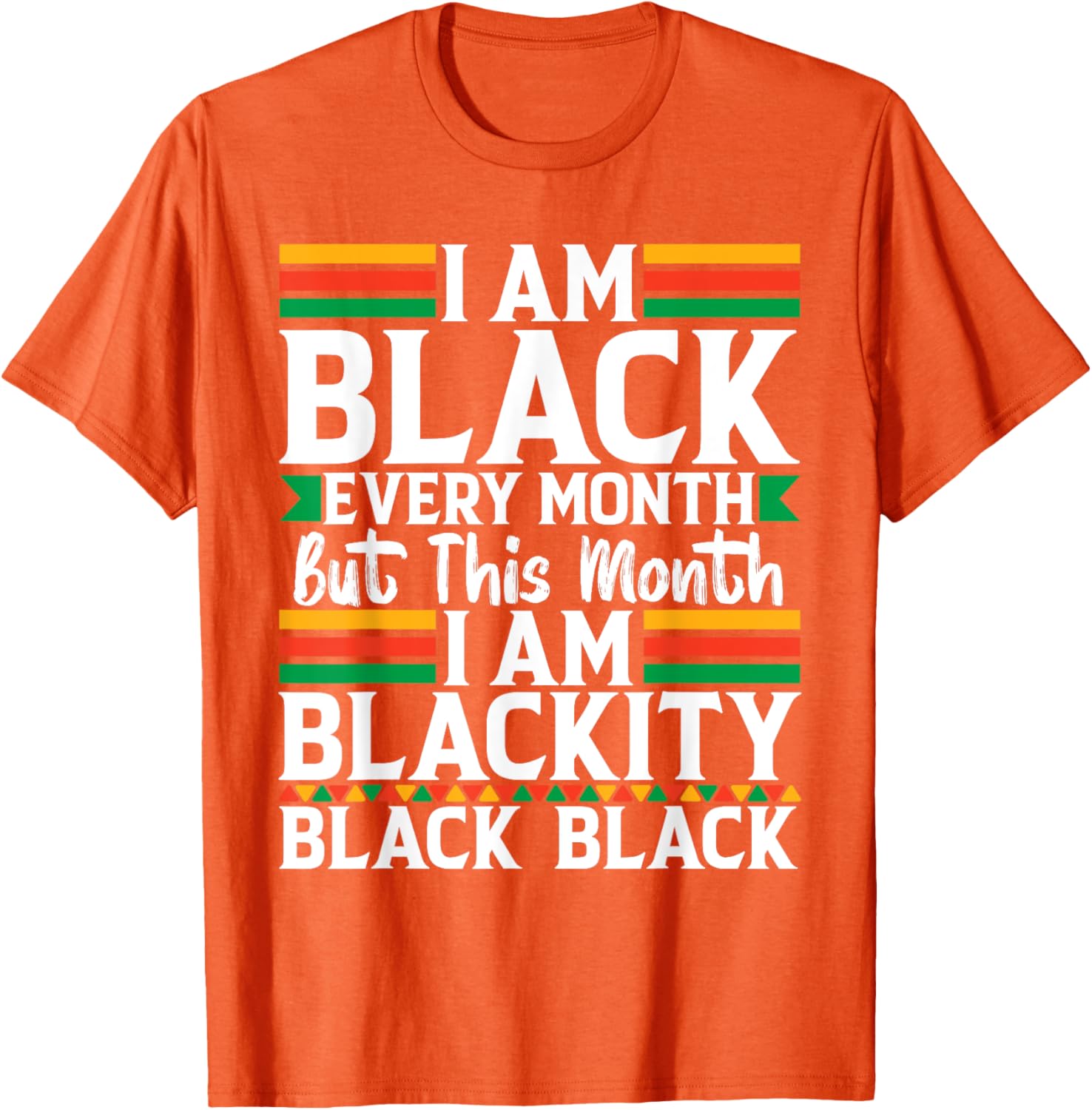 I'm Black Every Month T-Shirt - Celebrate Black Culture in Style - 25