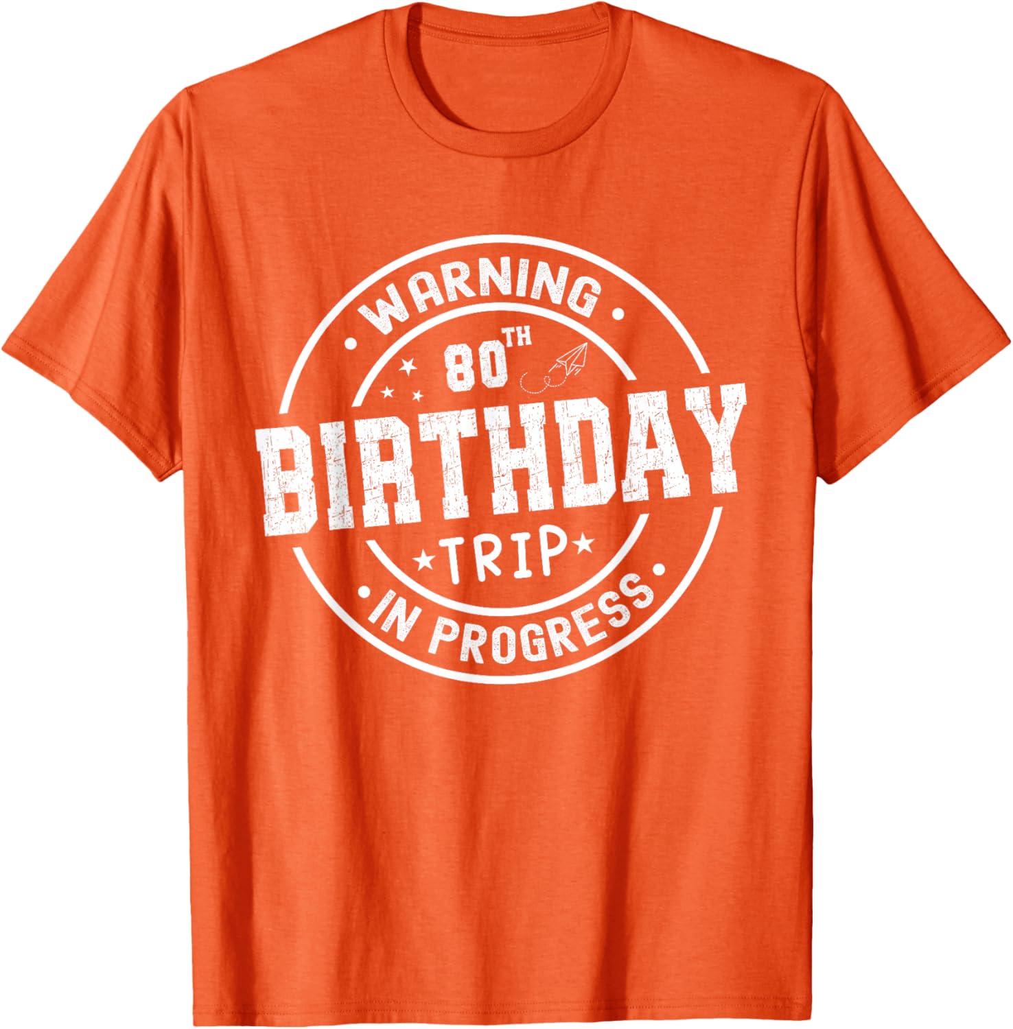 Funny 80th Birthday Trip In Progress T-Shirt for Celebrating Milestones - 2
