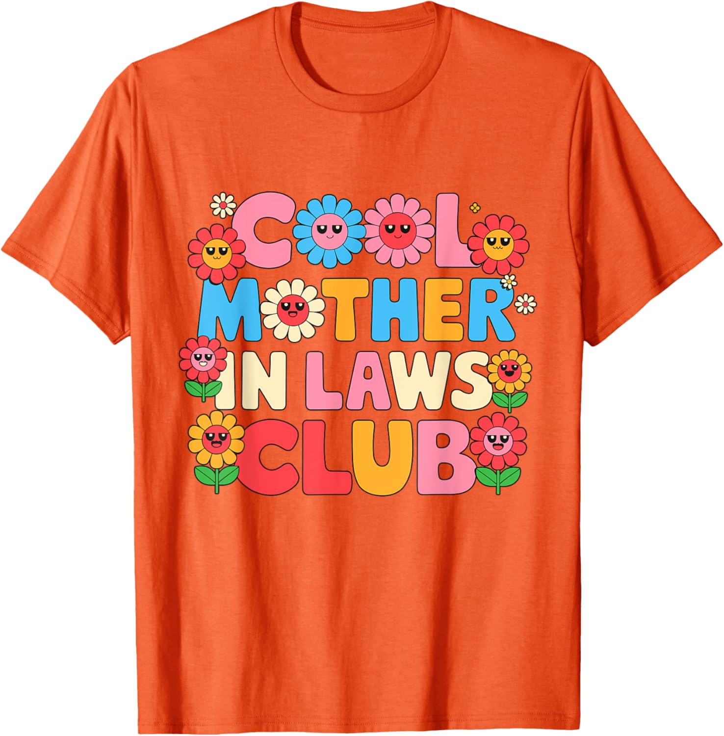 Cool Mother In Laws Club Cheerful Flowers T-Shirt for Happy Moms - 5