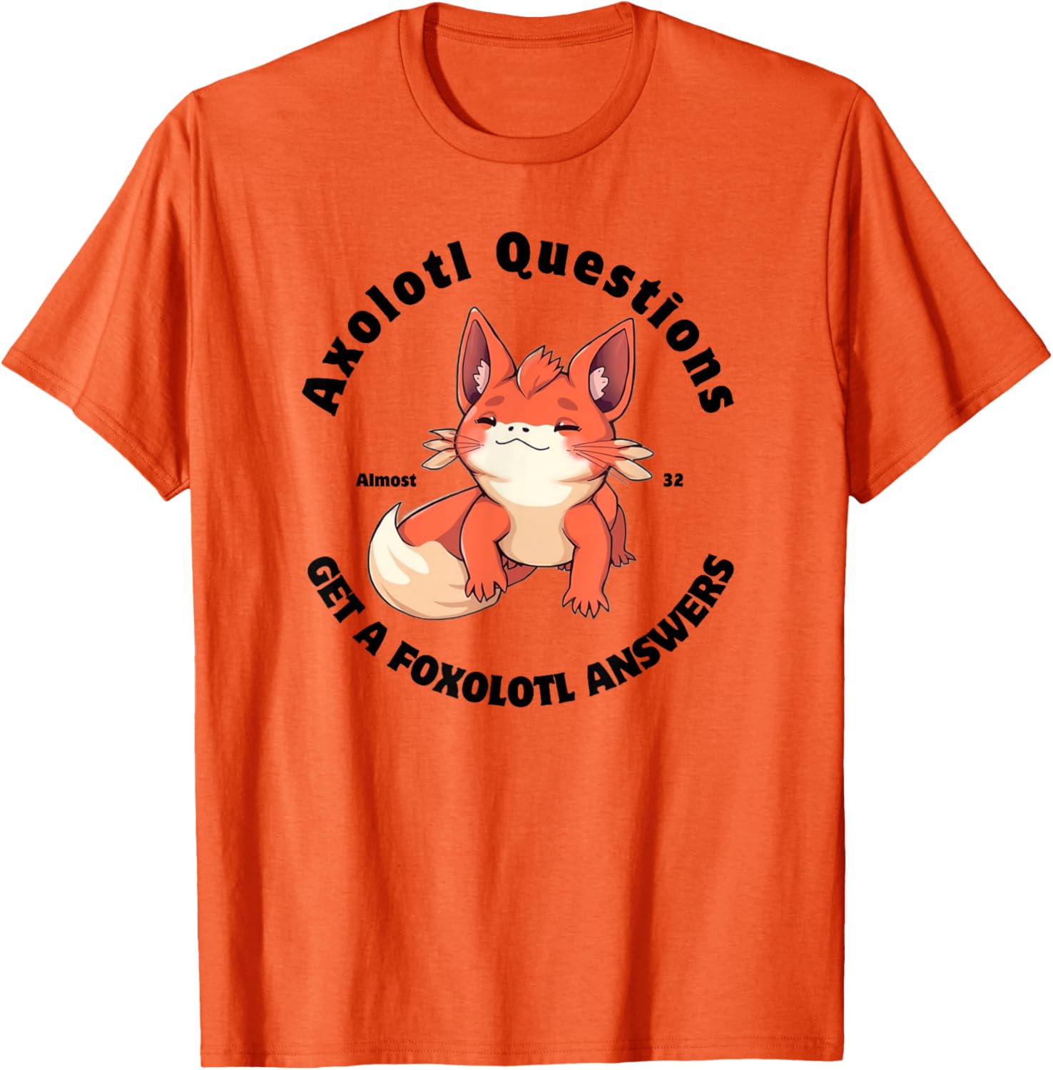 Cute Axolotl Questions Get A Foxolotl Answers T-Shirt for Animal Lovers - 5