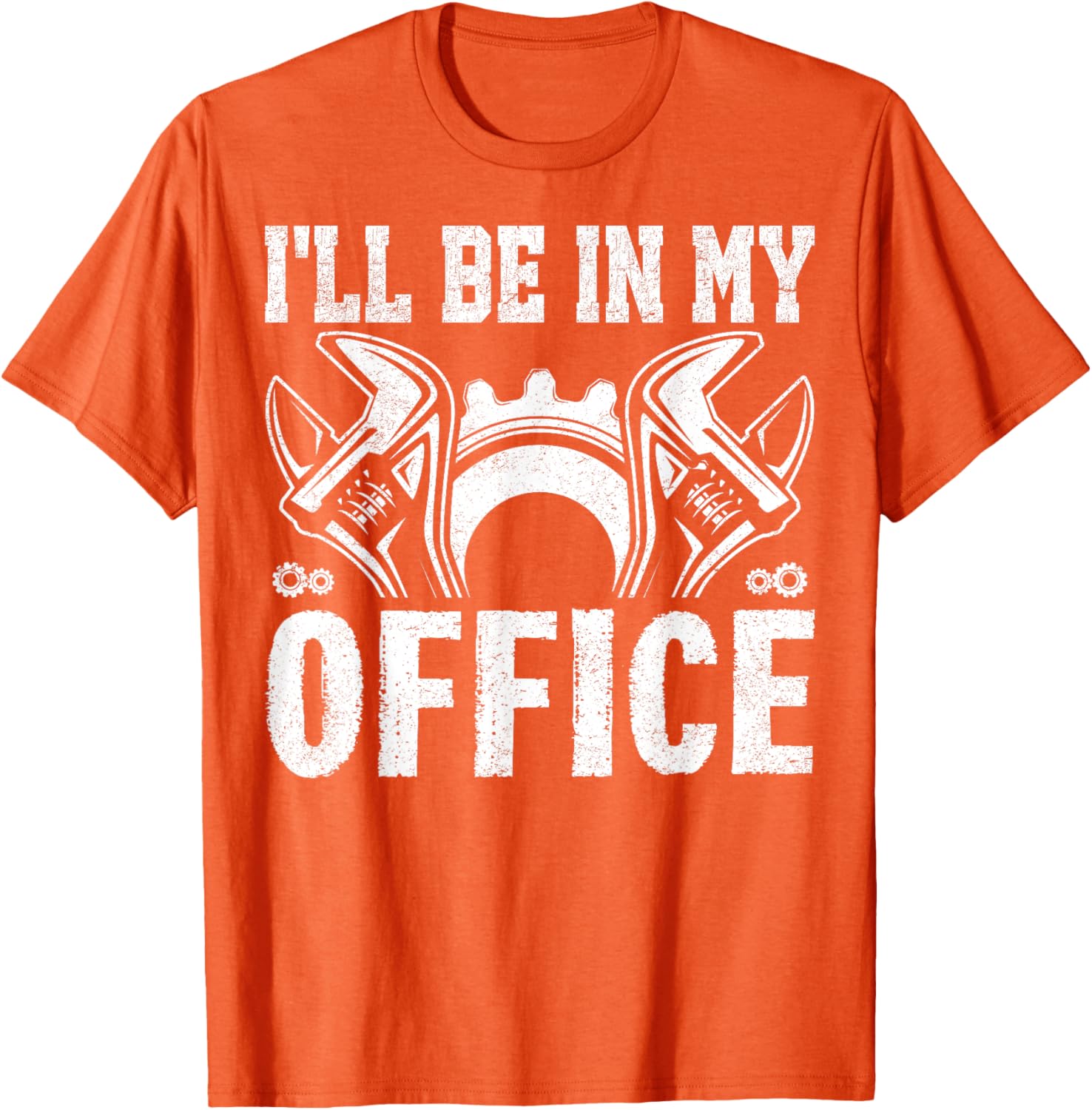 Funny Car Mechanics T-Shirt I'll Be in My Office Garage Humor Gift - 19