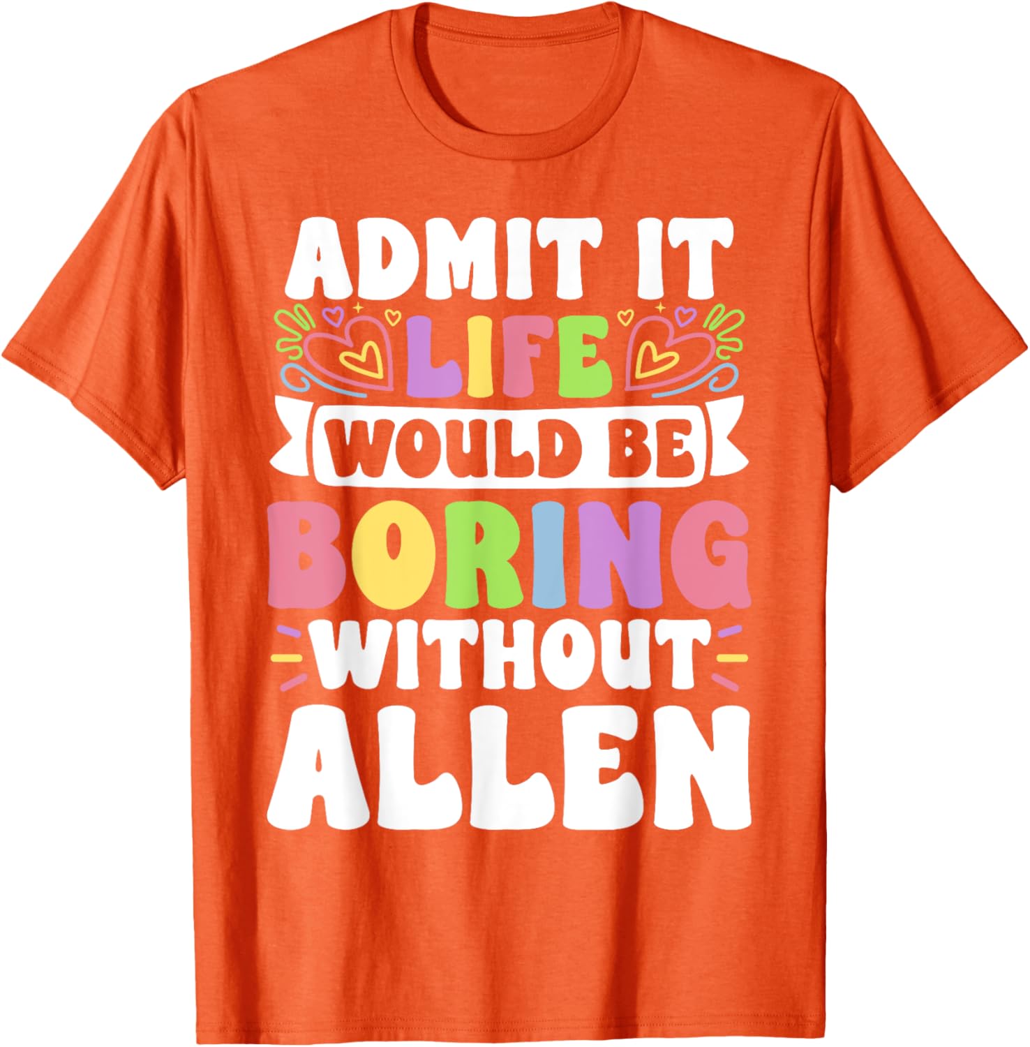 Personalized Allen Family T-Shirt with Funny Saying for Everyone - 14