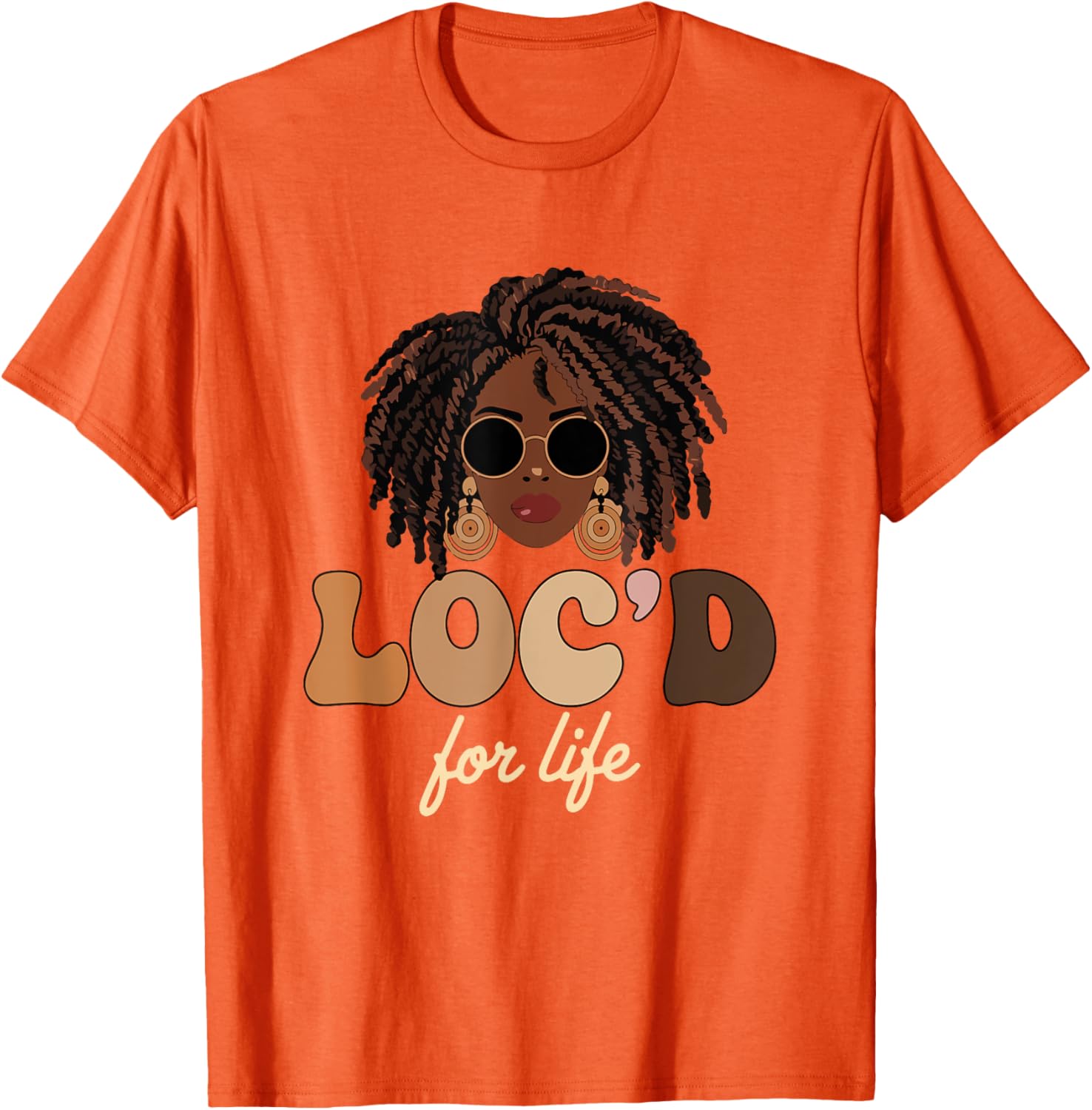 Loc'd For Life Afro Locs Dreadlocks T-Shirt for Melanin Queens - 23