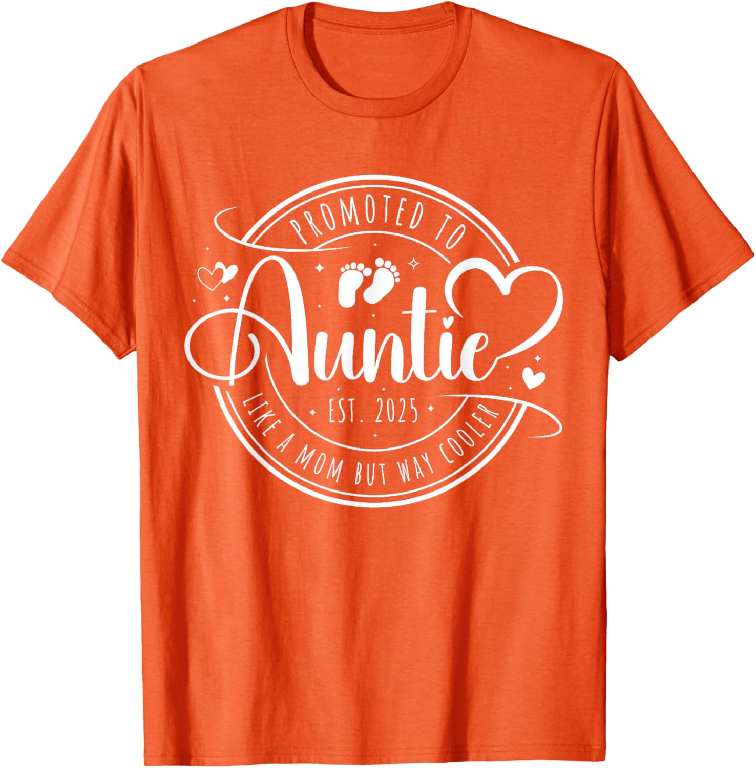Promoted to Auntie Est 2025 Cute Mother's Day T-Shirt Gift Idea - 21