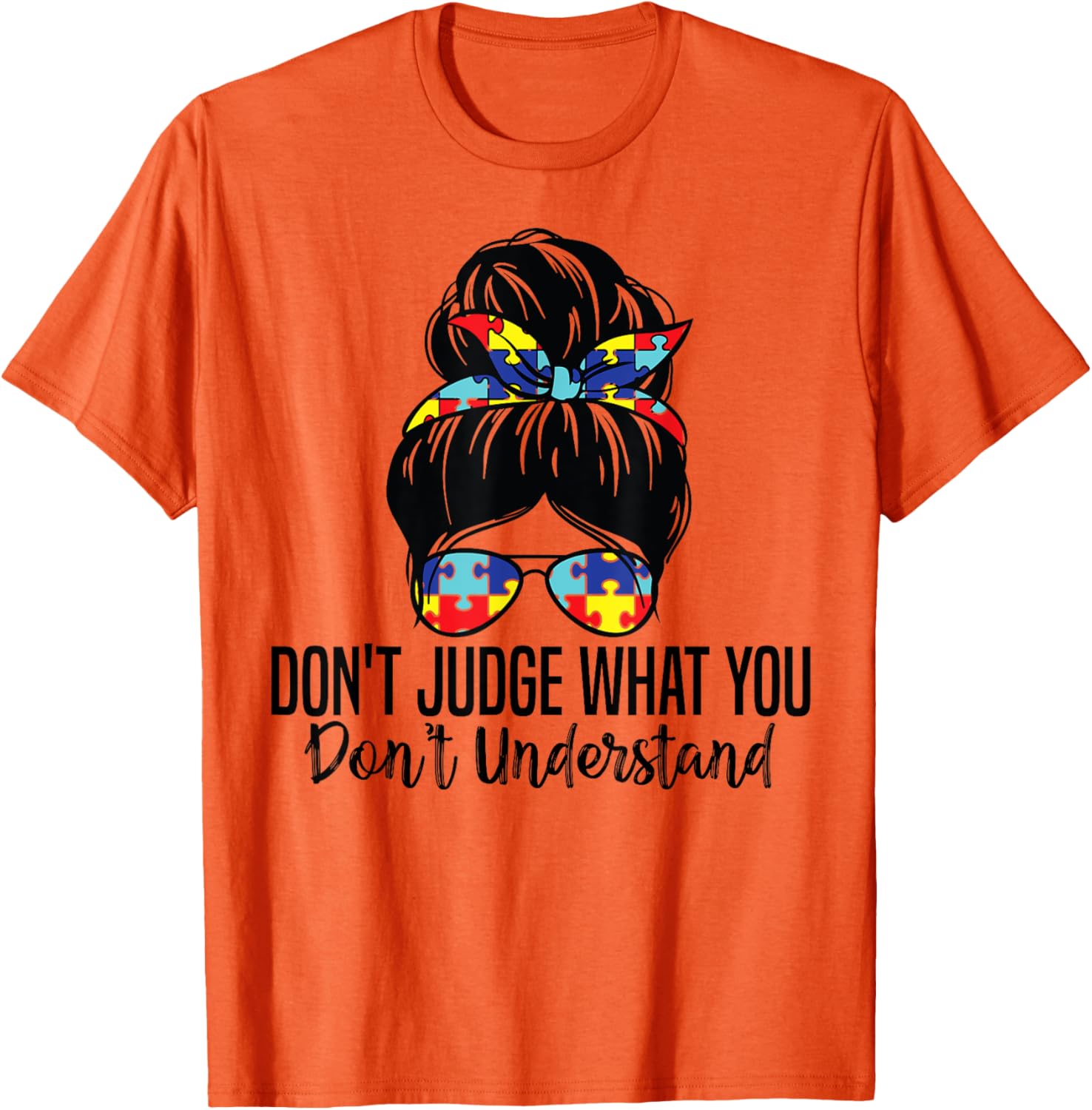 Don't Judge What You Don't Understand Autism Awareness T-Shirt for All - 6