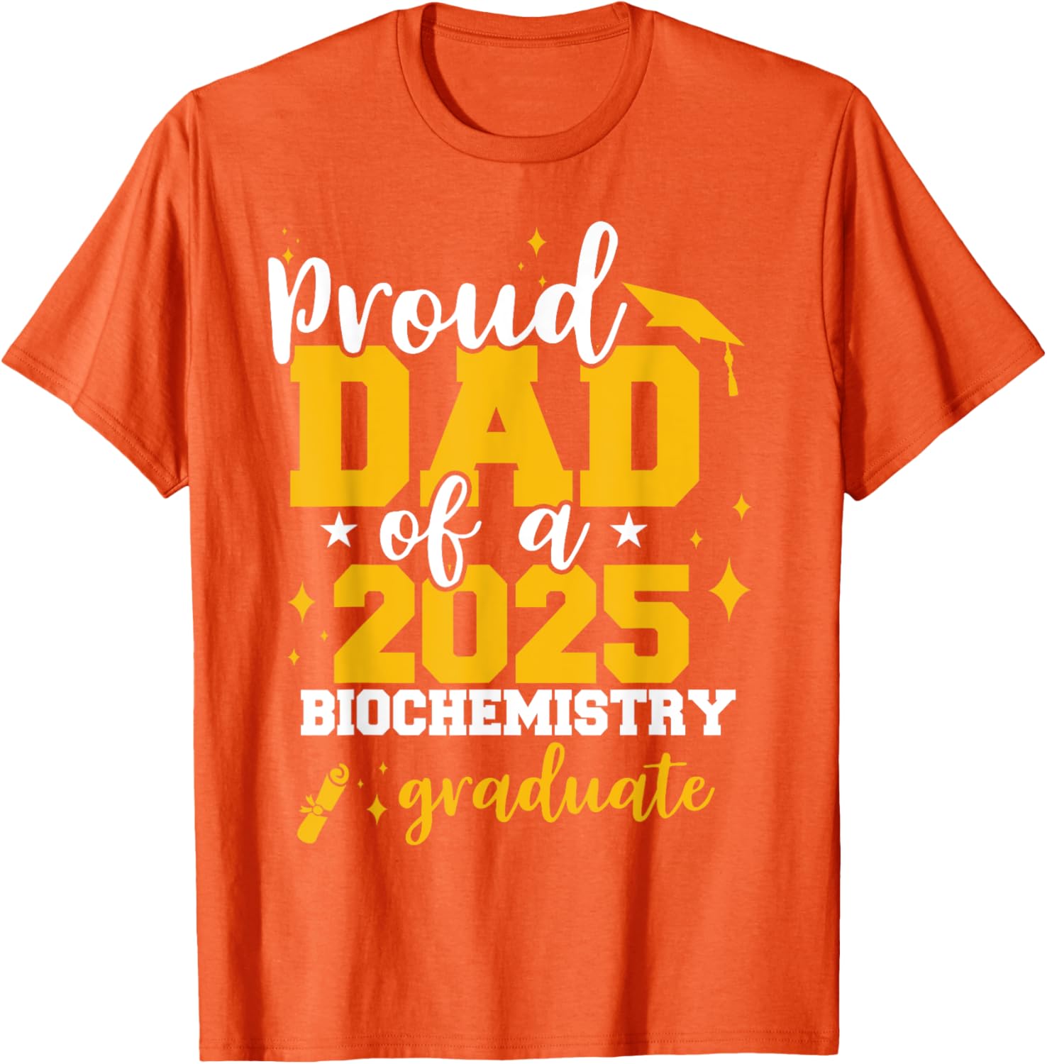 Proud Dad of Class of 2025 Biochemistry Graduate T-Shirt for Celebrations - 1