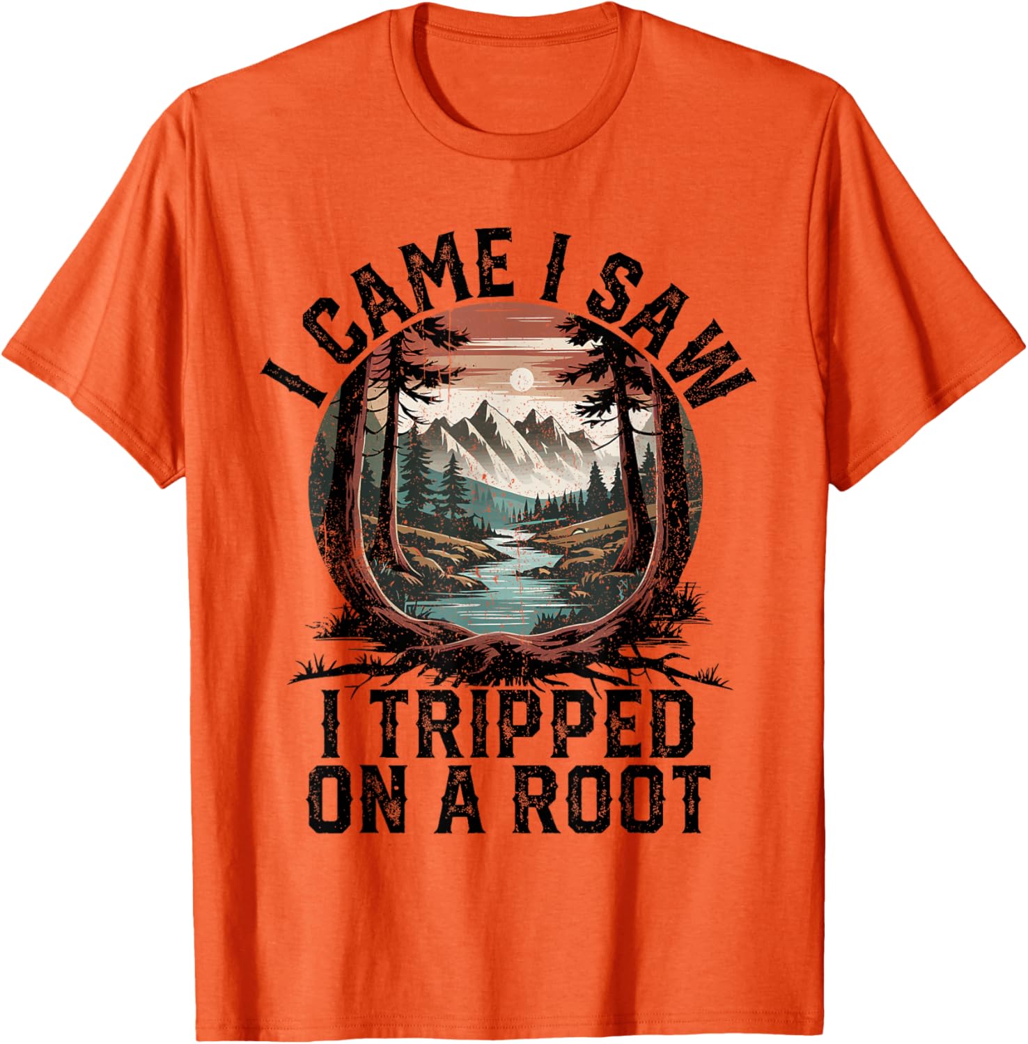 I Came I Saw I Tripped Hiking T-Shirt for Camping Adventure Lovers - 16
