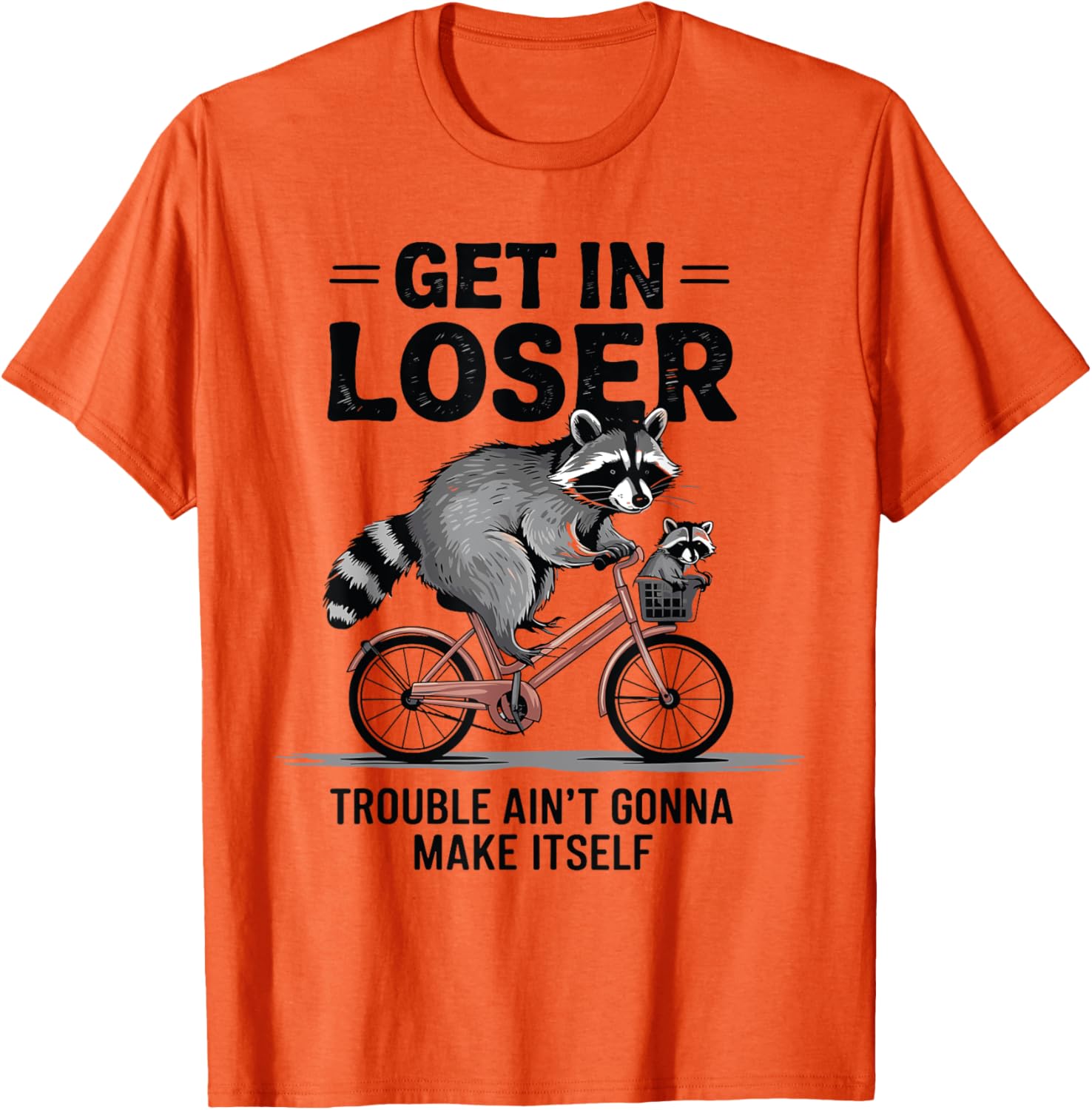Get In Loser Cute Raccoon T-Shirt Fun Graphic Tee for Animal Lovers - 5
