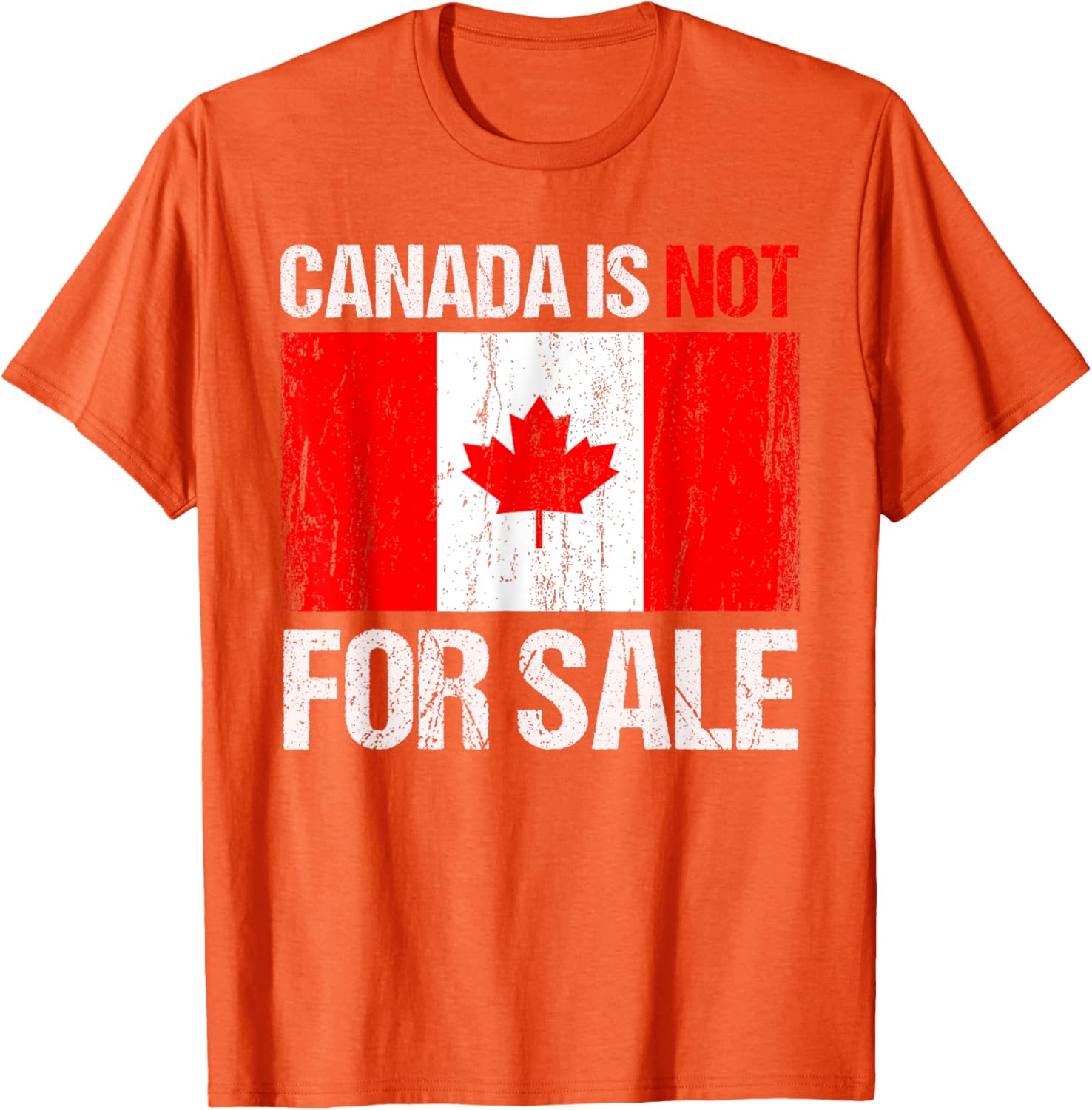 Funny Canada Is Not For Sale T-Shirt for Men and Women in Comfort Fit - 17