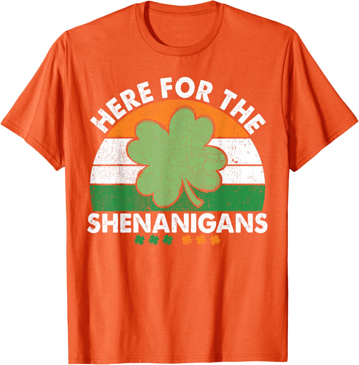 Here For The Shenanigans St Patricks Day T-Shirt Fun Irish Apparel - 25