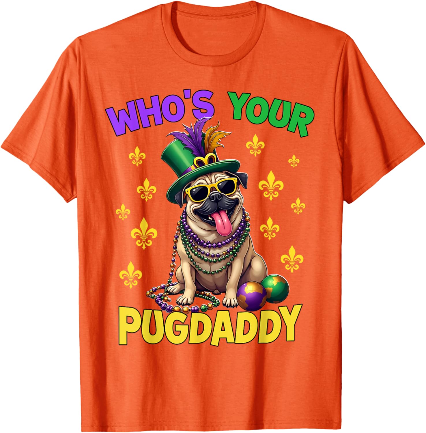 Pug Dad Mardi Gras T-Shirt Fun and Festive Pug Lover Apparel - 15