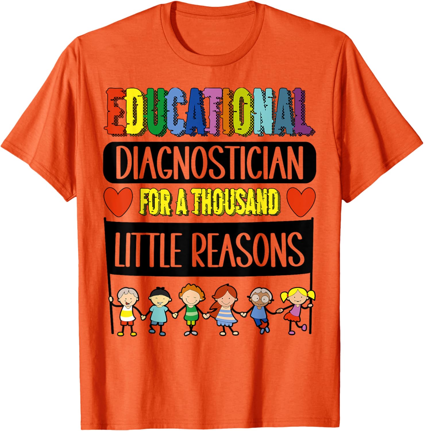 Funny Educational Diagnostician Week T-Shirt for Teachers and Educators - 10