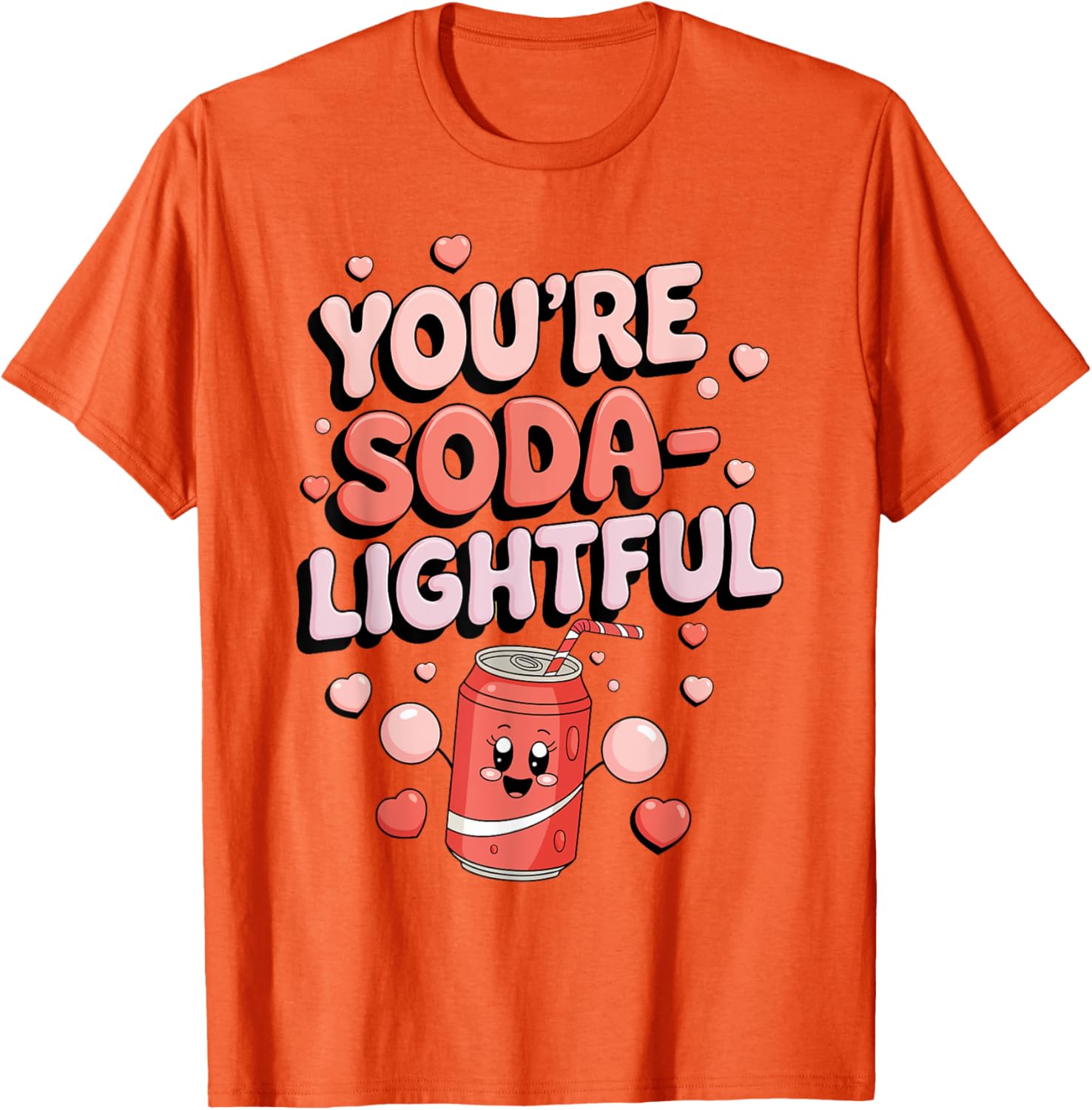 You're Soda-Lightful Valentine's Day T-Shirt for Sweet Celebrations - 20