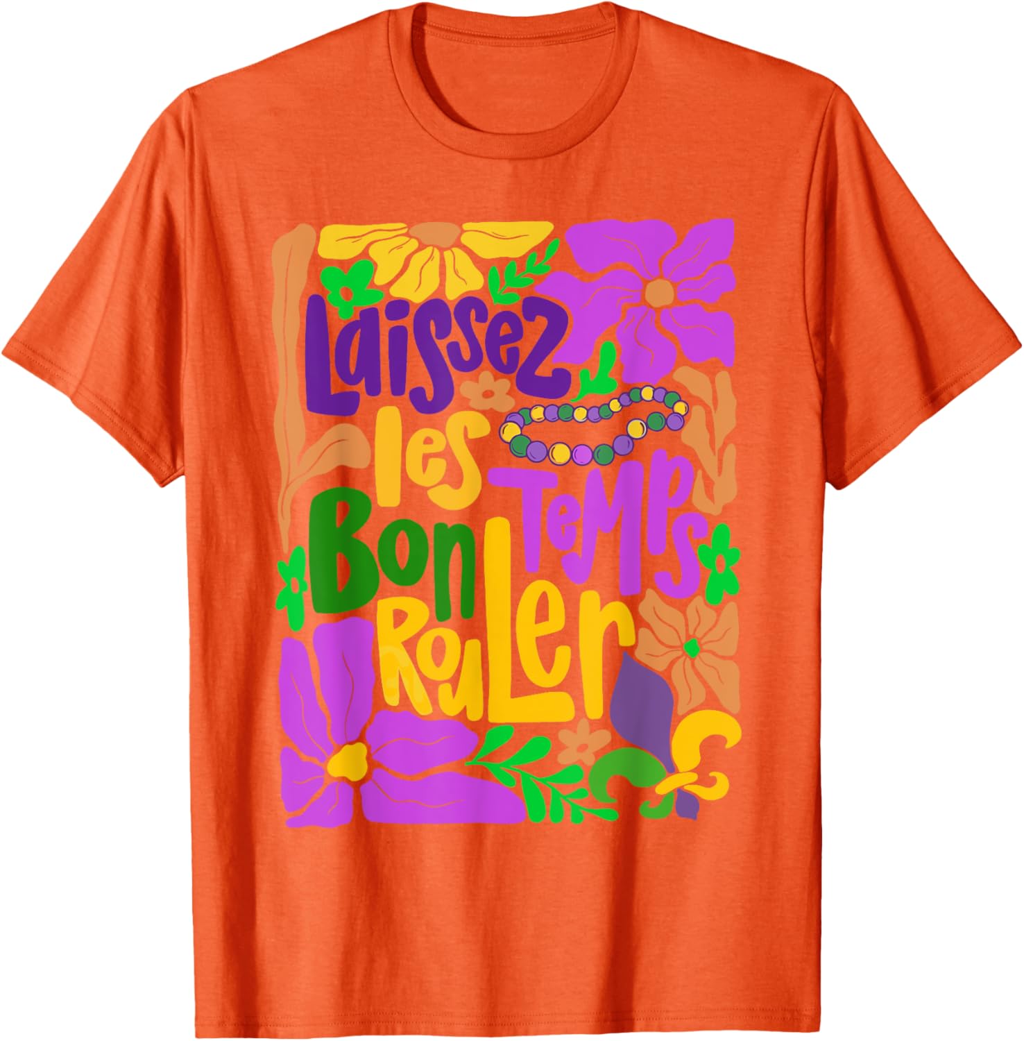 Laissez Les Bon Temps Rouler Mardi Gras Boho Floral T-Shirt for Fun Celebrations - 12