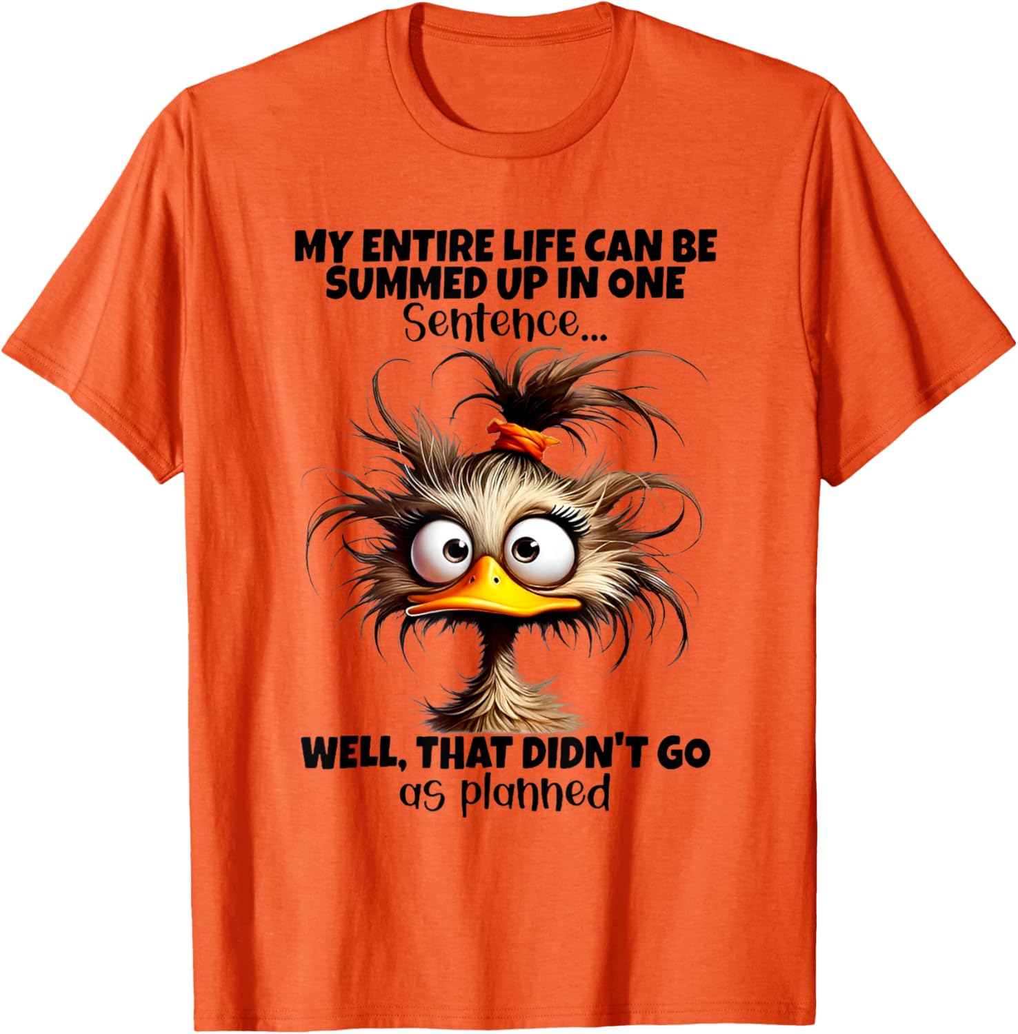 Funny My Life Is One Sentence T-Shirt for Casual Wear and Gifts - 8