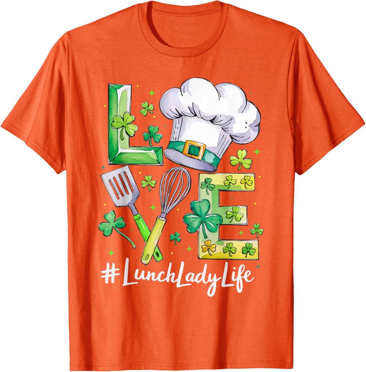 Funny Love Lunch Lady Life St Patricks Day T-Shirt for Men and Women - 13