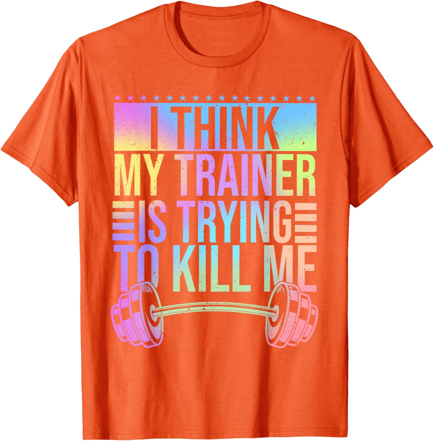 Funny Gymer T-Shirt I Think My Trainer Is Trying To Kill Me Gym Wear - 12