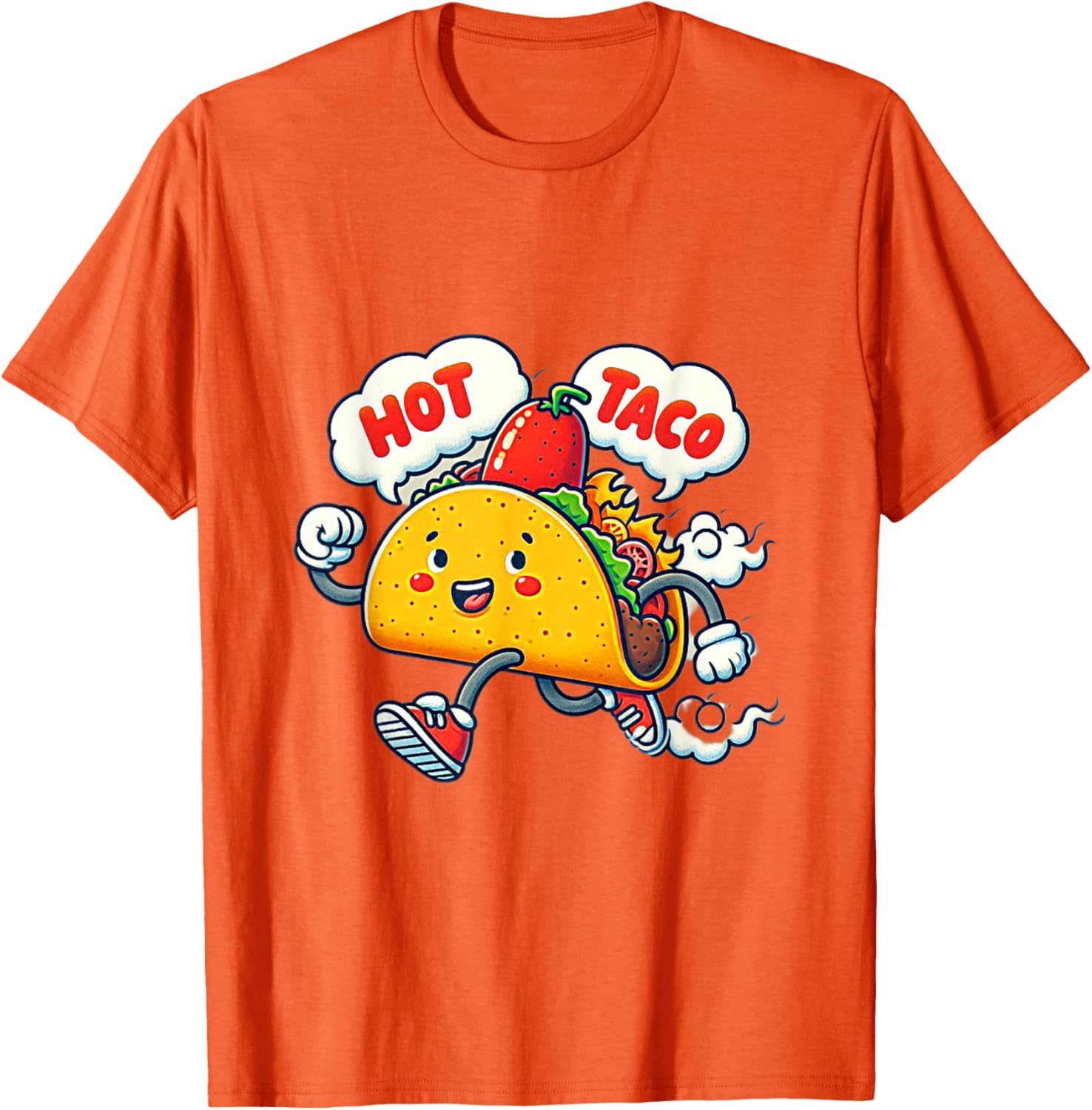 Funny Cute Spicy Hot Taco T-Shirt with Street Saying Idiom Design - 3