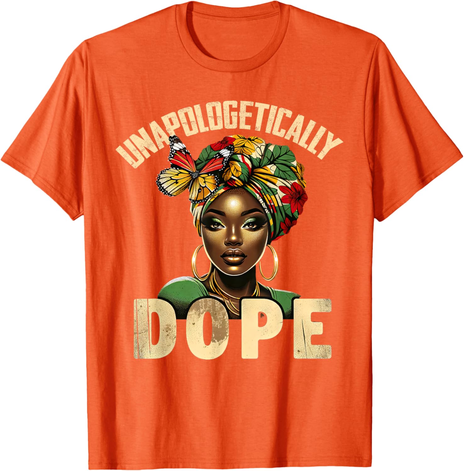 Unapologetically Dope Melanin T-Shirt Celebrating Black History and Women - 14