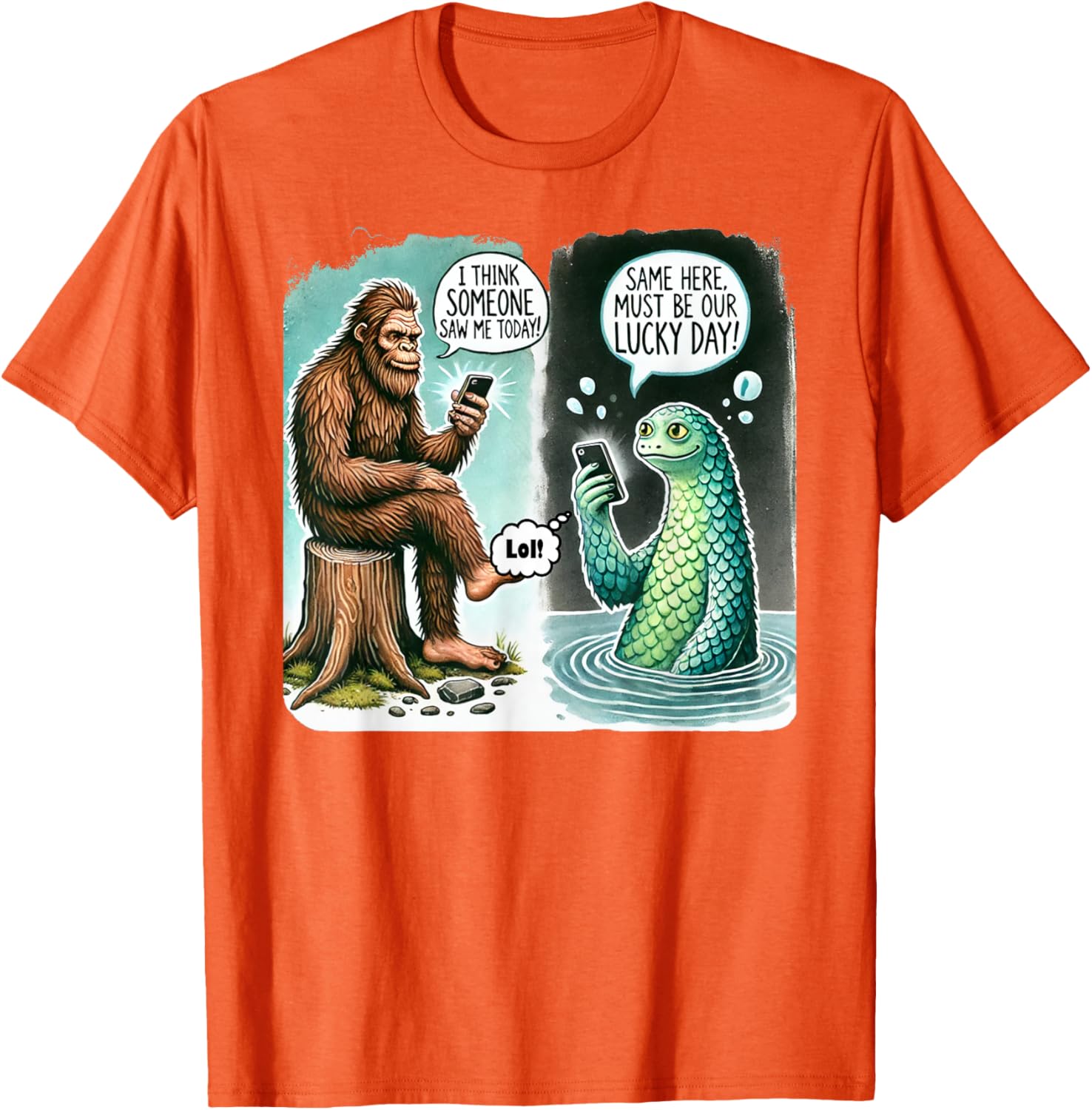 Funny Bigfoot Texting Nessie T-Shirt - I Think Someone Saw Me Today - 10