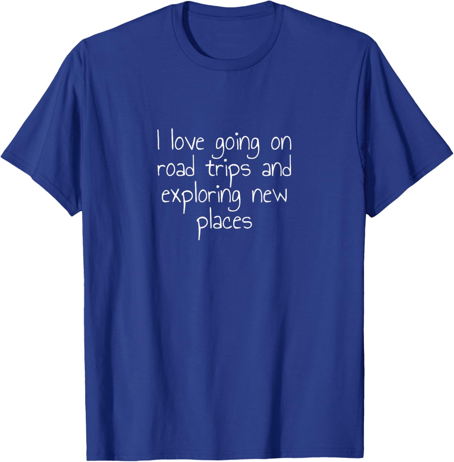 I Love Road Trips and Exploring New Places T-Shirt for Adventurers - 1