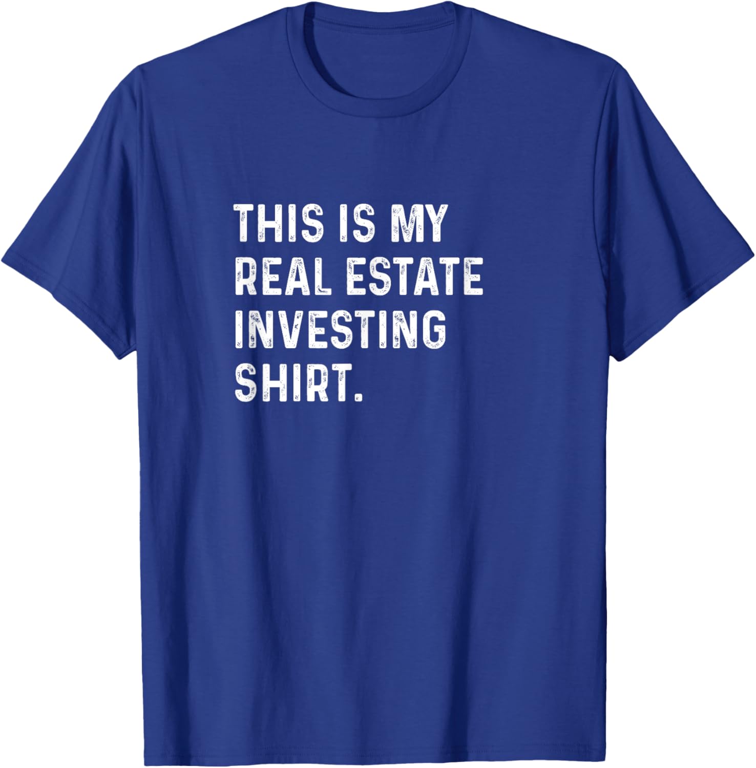 This Is My Real Estate Investing Shirt for Savvy Investors - Casual T-Shirt - 19