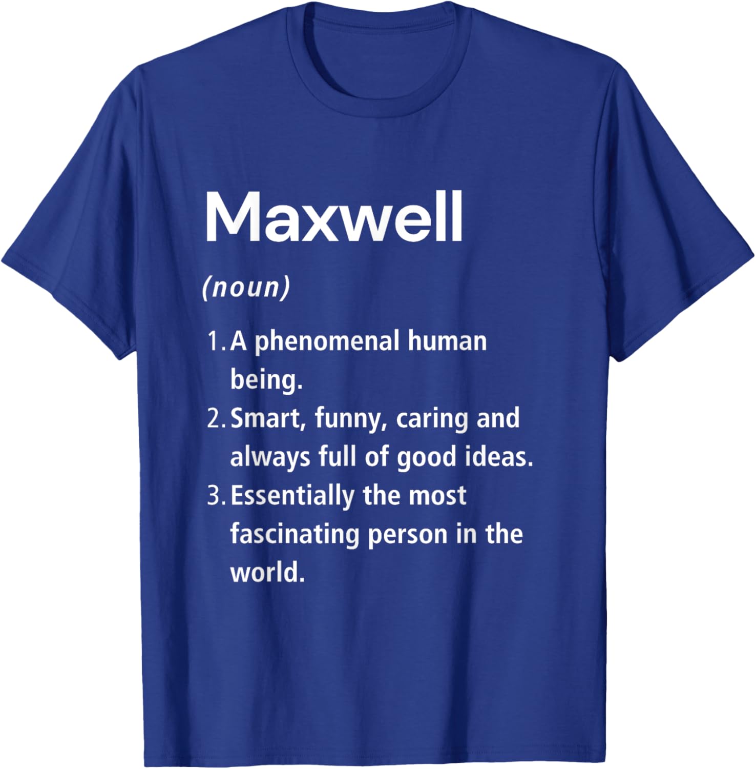 Funny Maxwell Name Definition T-Shirt for Unique Style and Humor - 4