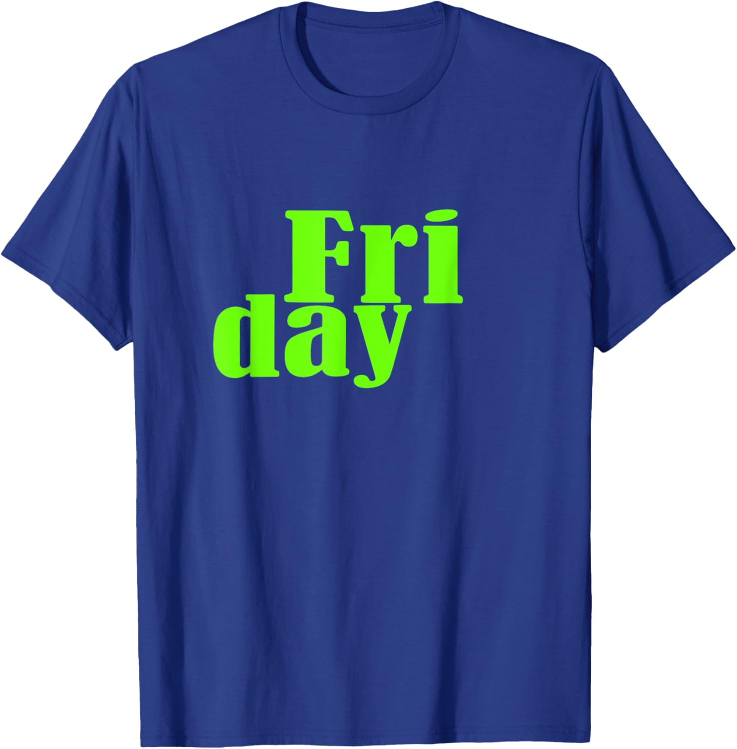 Green Graphic Friday Days Of The Week T-Shirt for Men and Women - 27