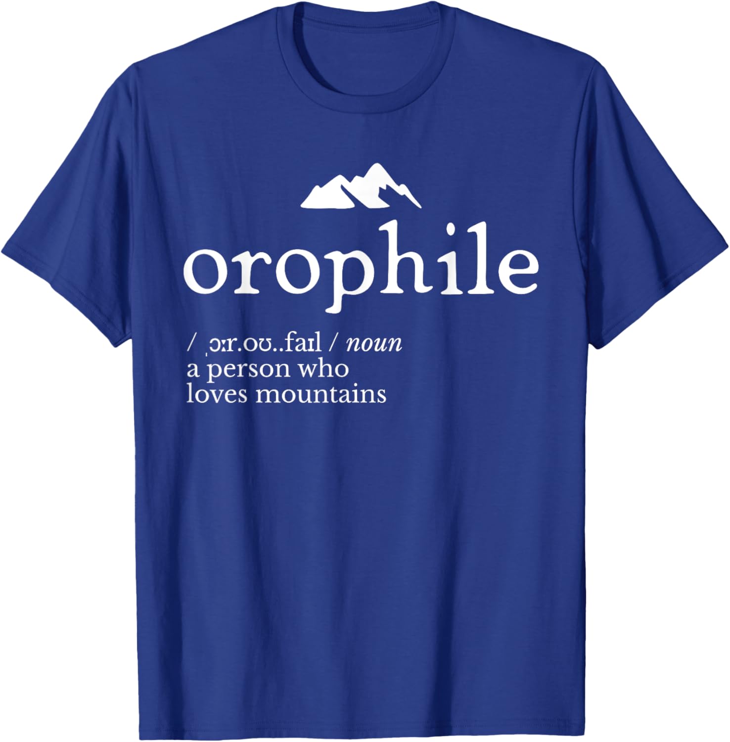Orophile Definition T-Shirt for Language Lovers and Gift Seekers - 16