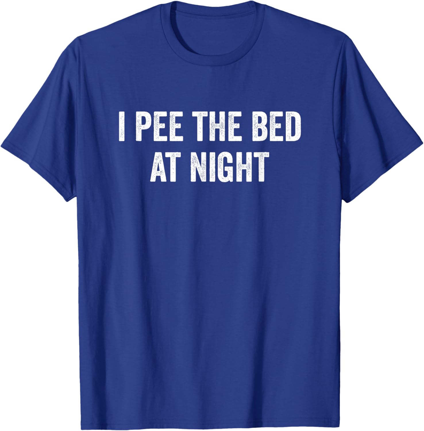 I Pee The Bed At Night Funny T-Shirt for Kids and Adults - 2