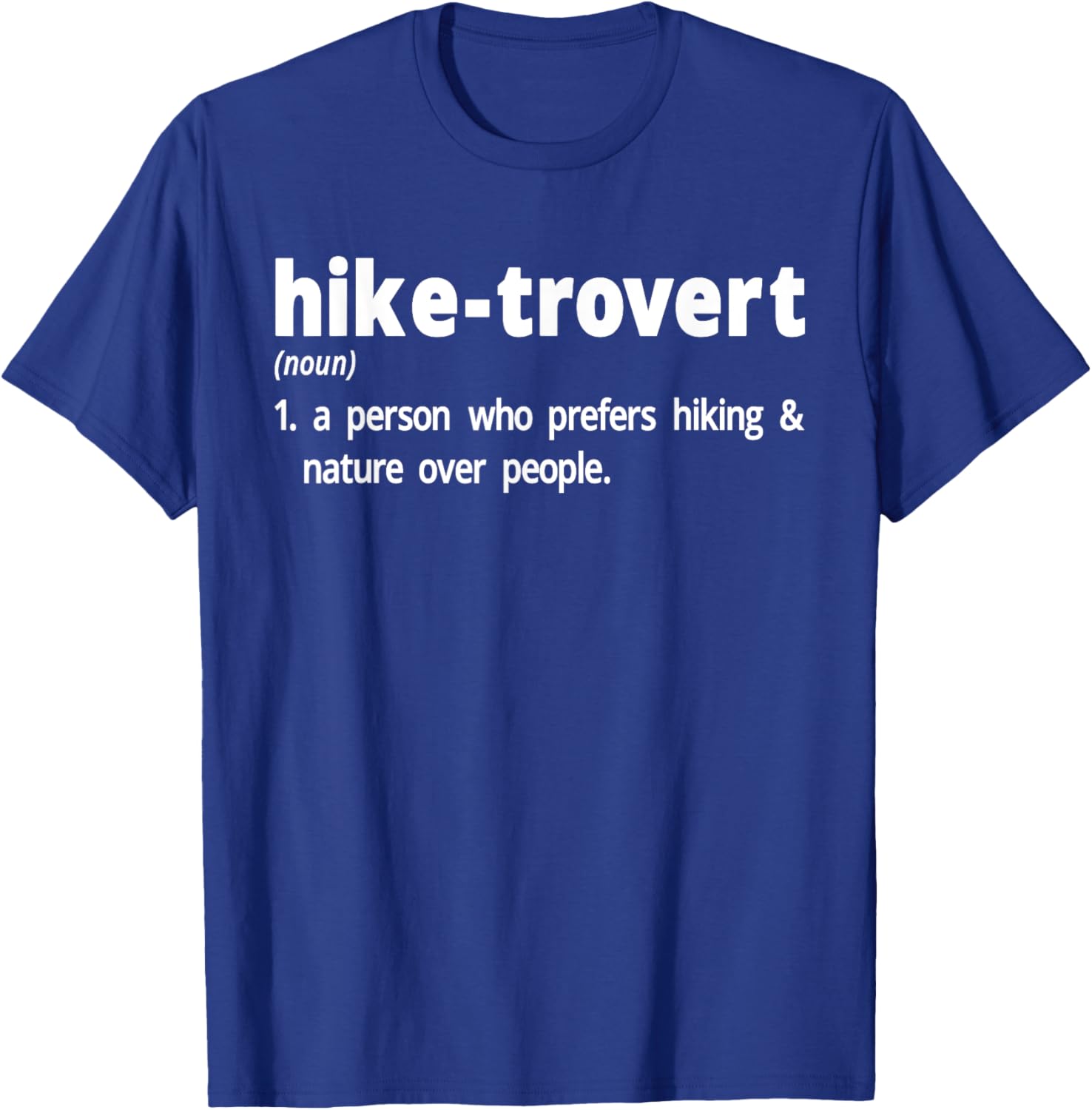 Hiketrovert Hiking Humor T-Shirt for Introverts - Fun Outdoor Apparel - 1