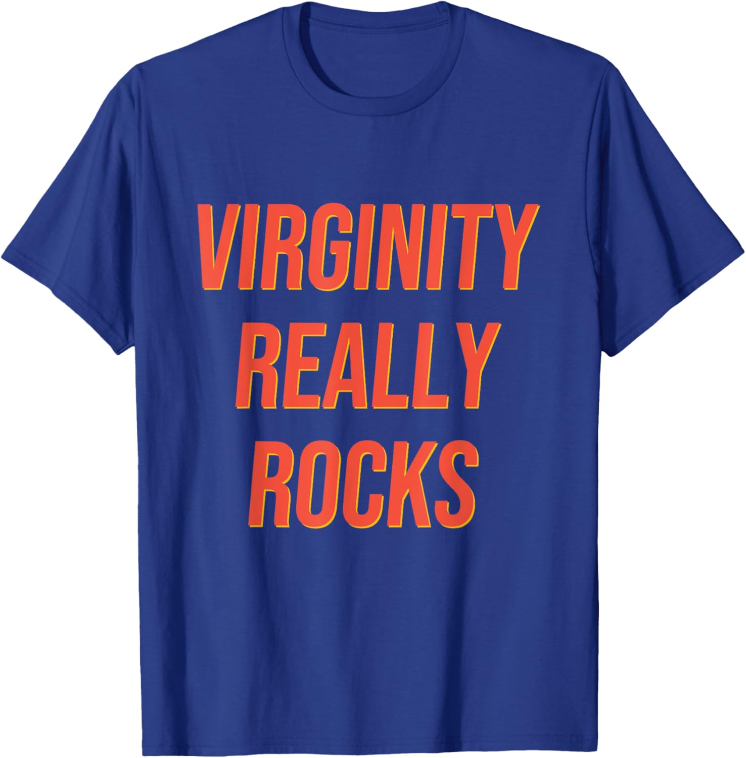 Funny Virginity Rocks T-Shirt for Men and Women - Humorous Graphic Tee - 10