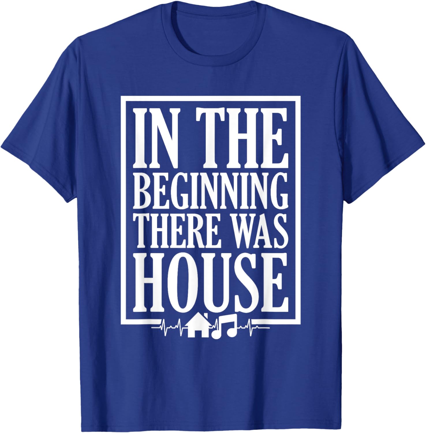 In The Beginning There Was House DJ T-Shirt for House Music Lovers - 9